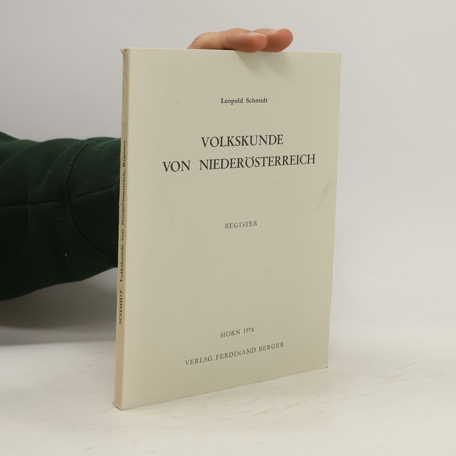 Leopold Schmidt Volkskunde von Niederösterreich