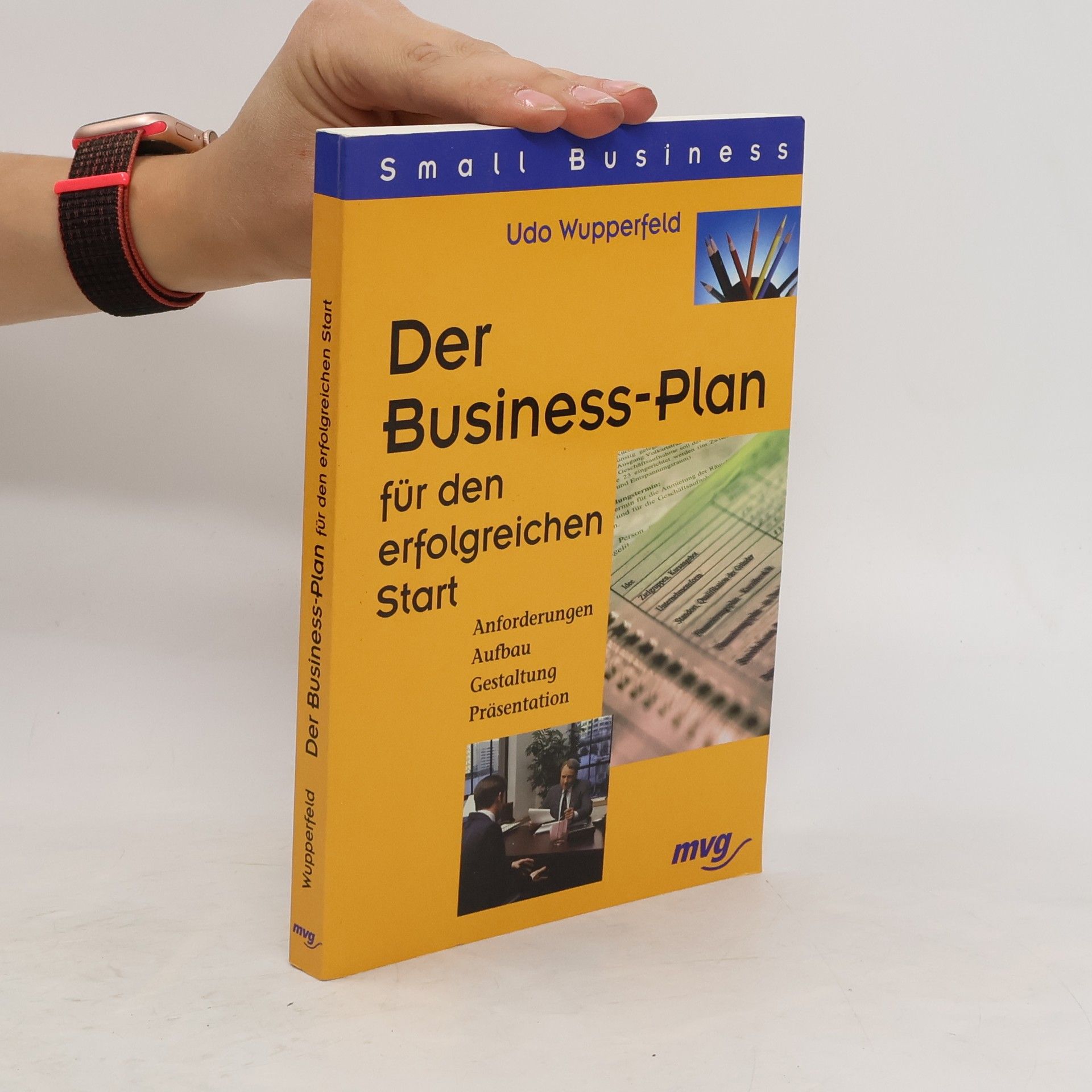 Udo Wupperfeld Der Business-Plan für den erfolgreichen Start
