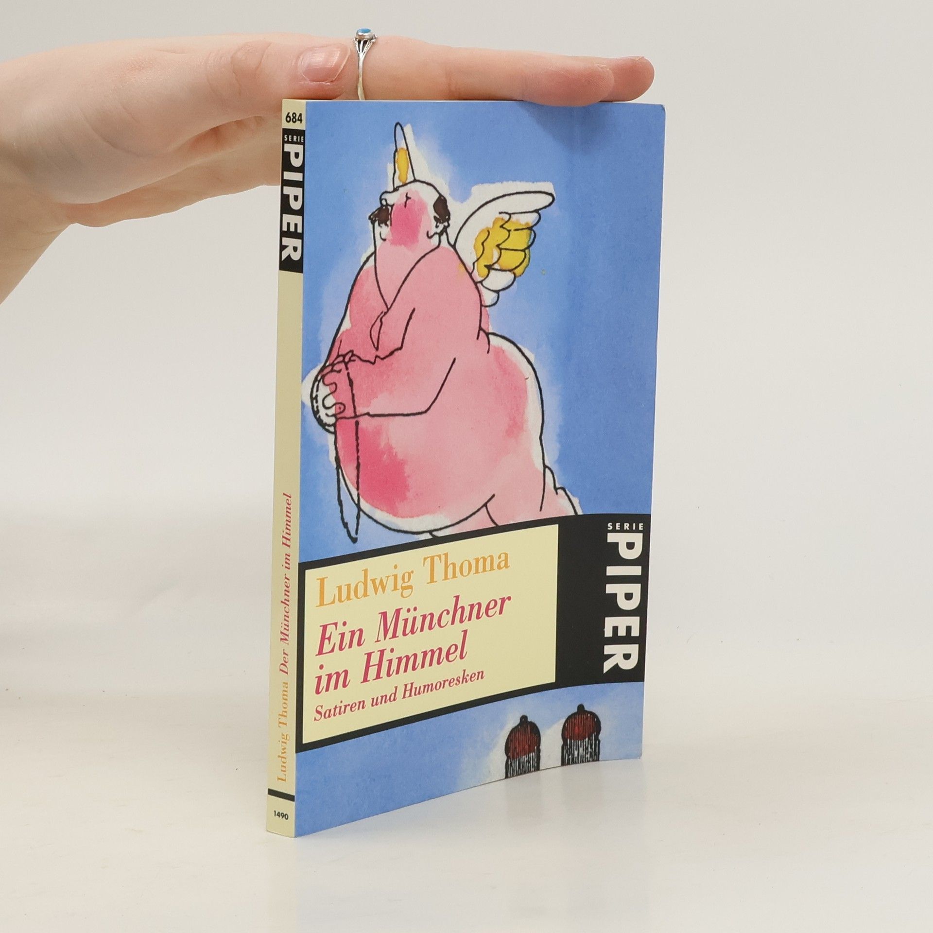 Ludwig Thoma Ein Münchner im Himmel. Satiren und Humoresken