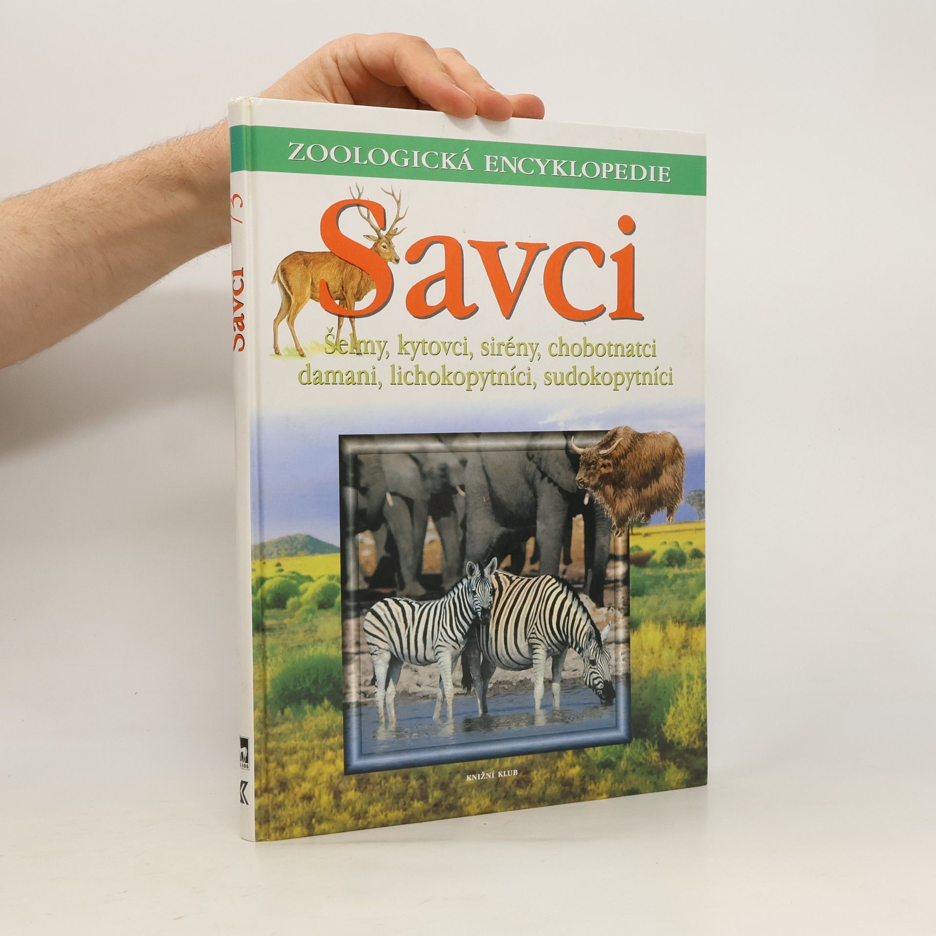 Gunter Steinbach Savci 3. Šelmy, kytovci, sirény, chobotnatci, damani, lichokopytníci, sudokopytníci