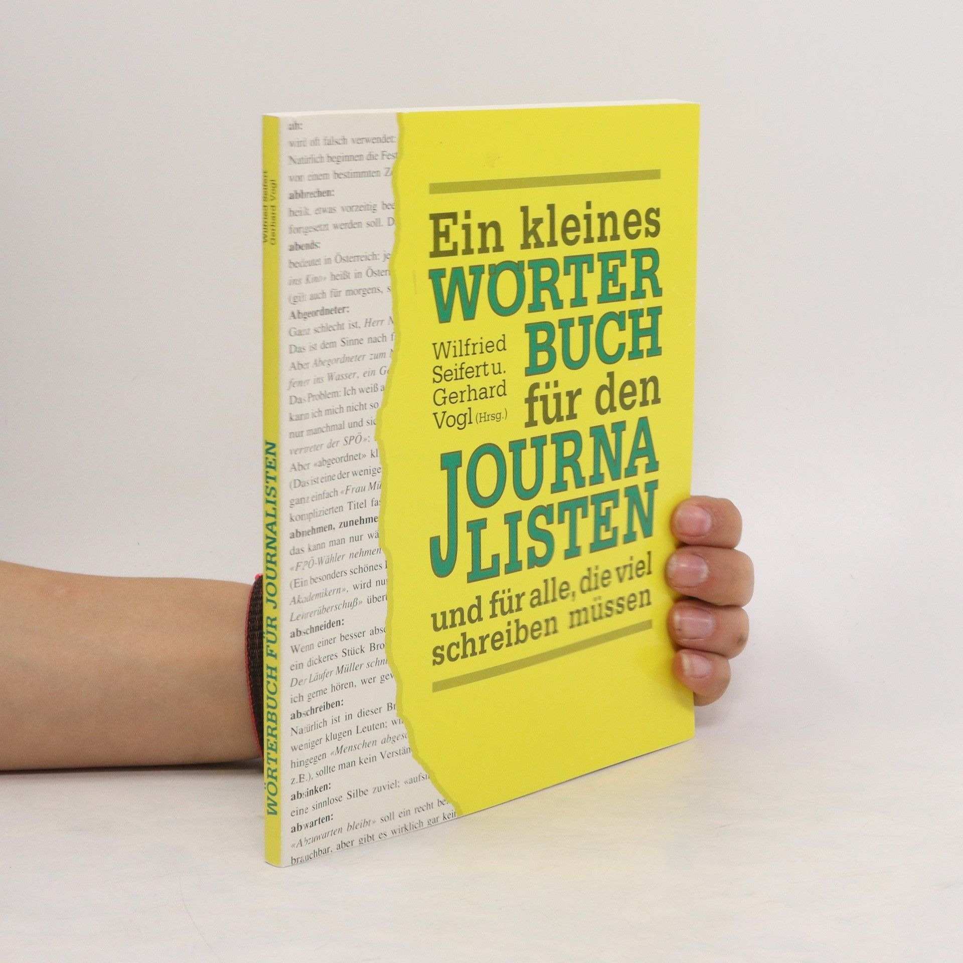 Ein kleines Wörterbuch für den Journalisten und für alle, die viel schreiben müssen