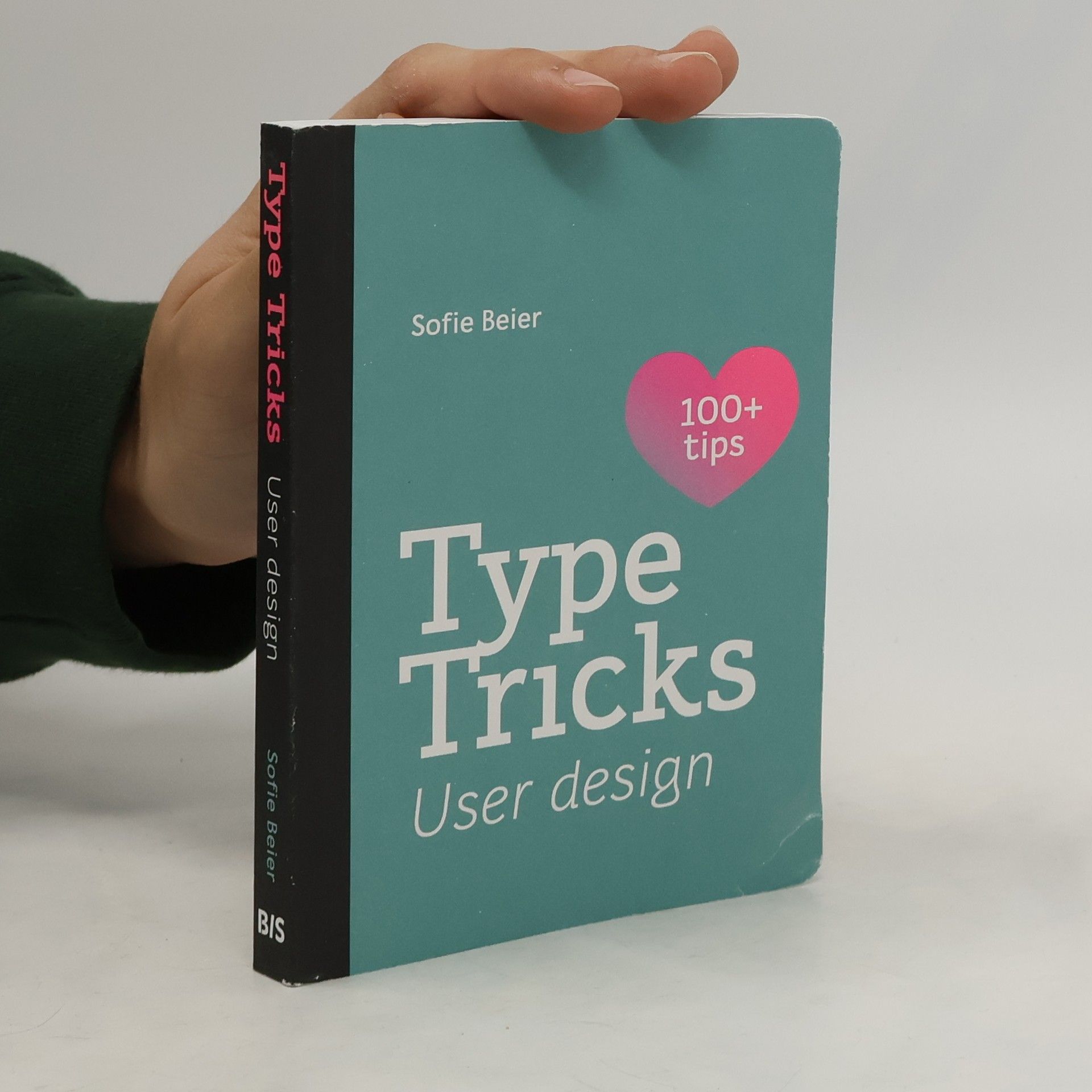So¿e Beier Type Tricks: User Design