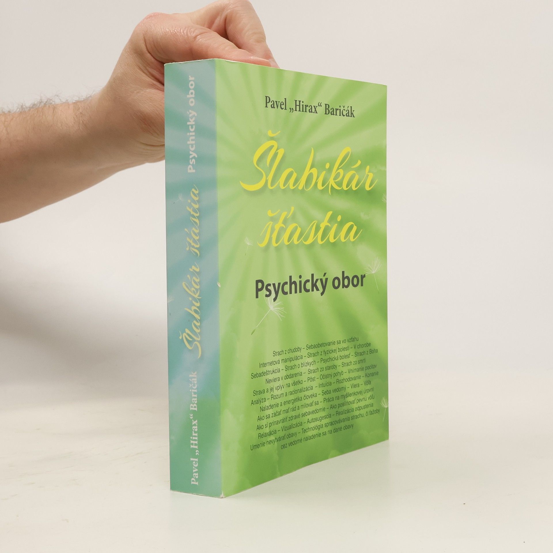 Pavel "Hirax" Baričák Šlabikár šťastia 5. Psychický obor