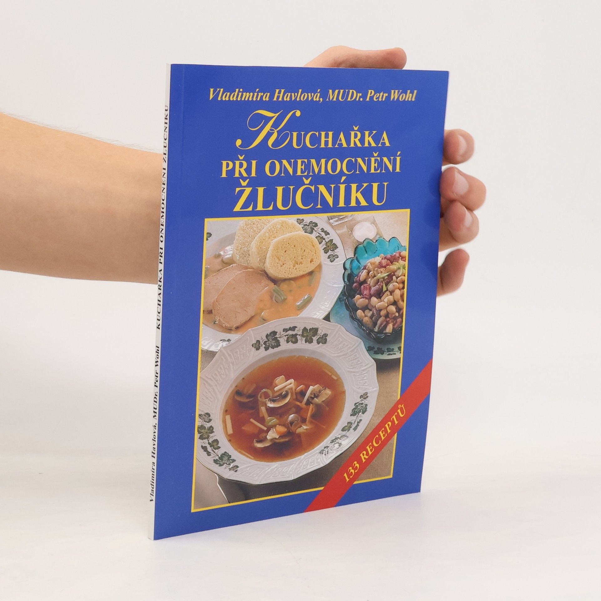 Vladimíra Havlová Kuchařka při onemocnění žlučníku