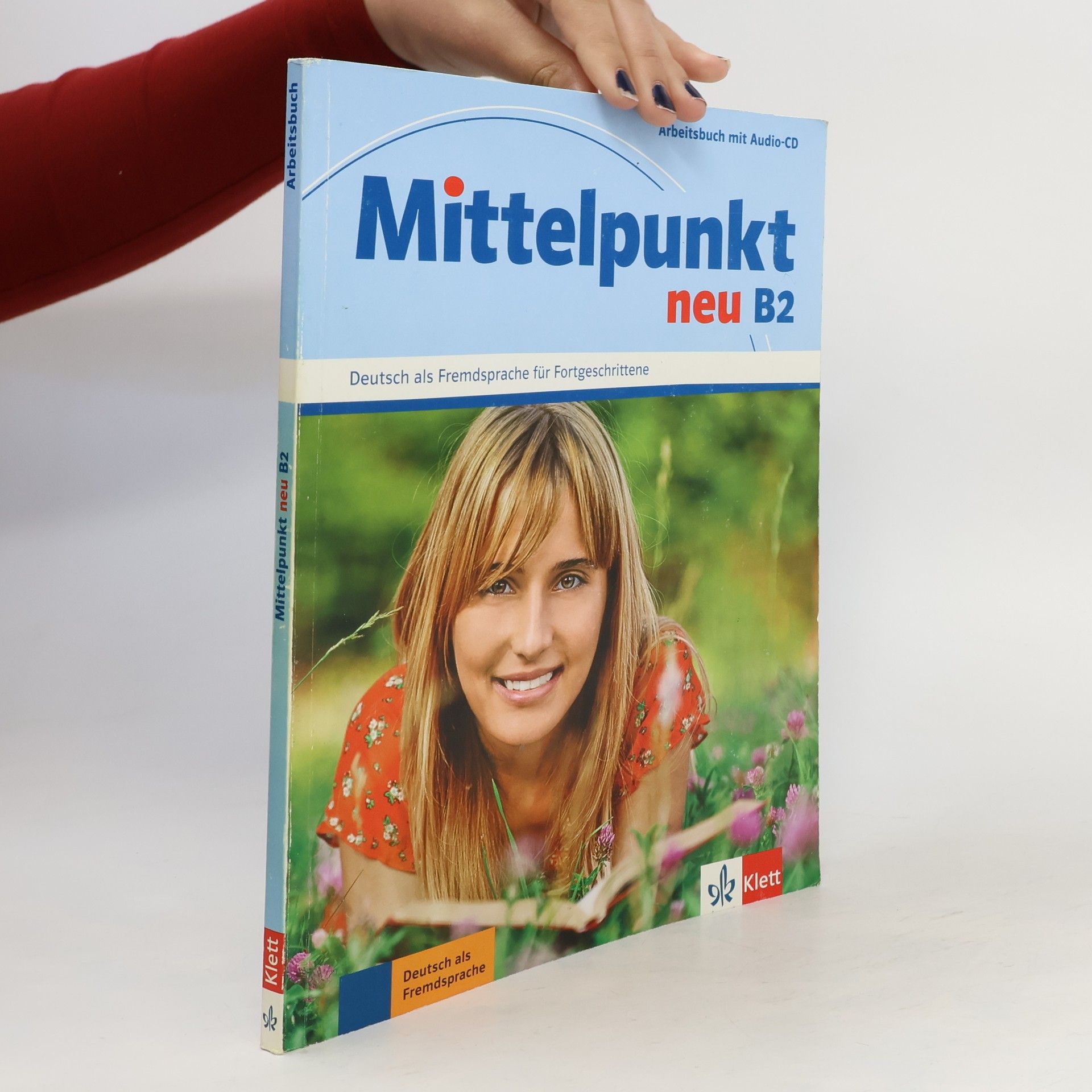 Ilse Sander Mittelpunkt neu B2 : Arbeitsbuch mit Audio-CD : Deutsch als Fremdsprache für Fortgeschrittene