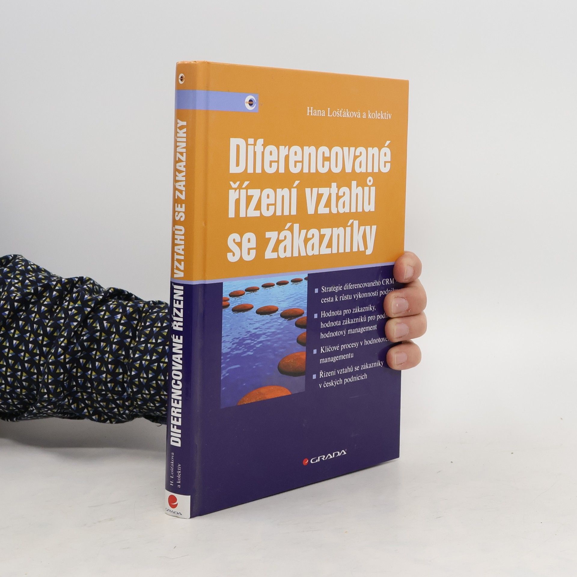 Hana Lošťáková Diferencované řízení vztahů se zákazníky