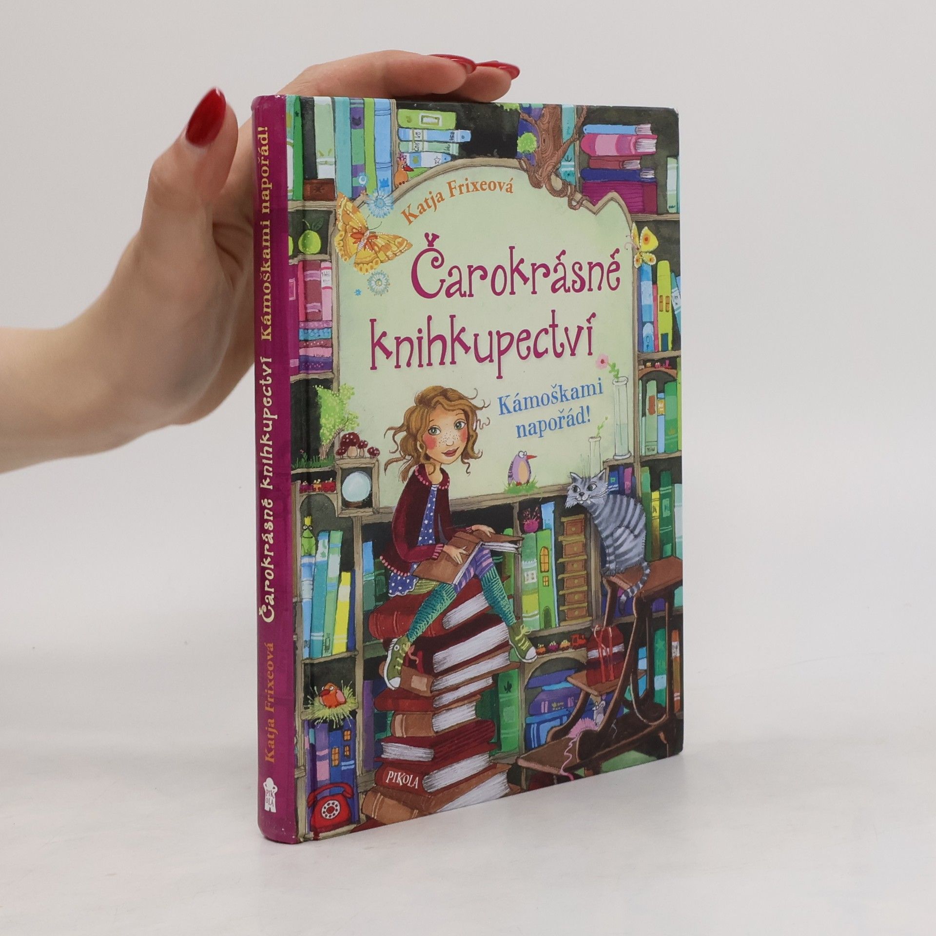 Katja Frixe Čarokrásné knihkupectví. Kámoškami napořád!