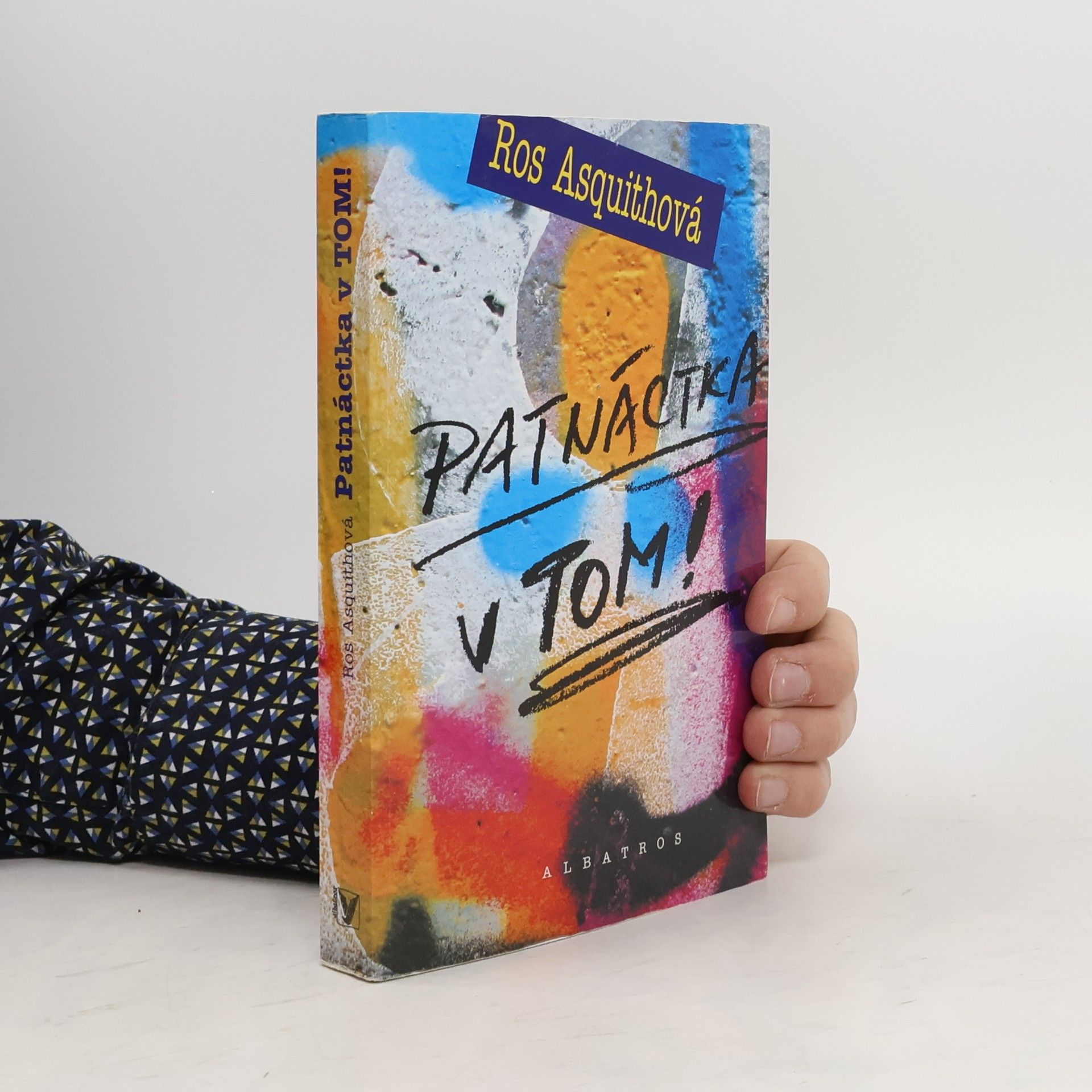 Ros Asquith Patnáctka v Tom : 15