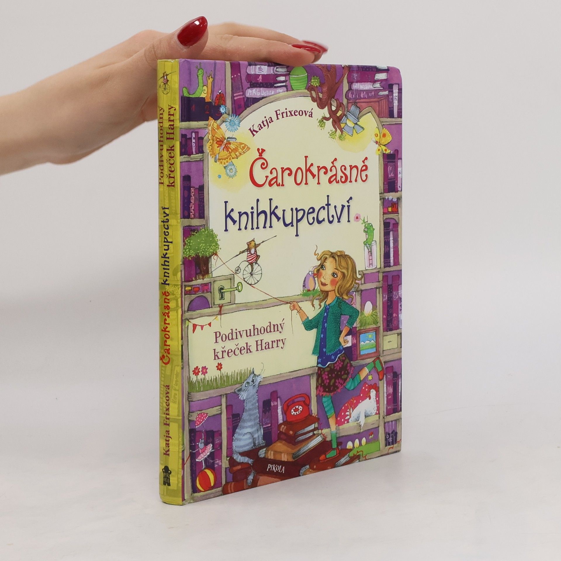 Katja Frixe Čarokrásné knihkupectví. Podivuhodný křeček Harry