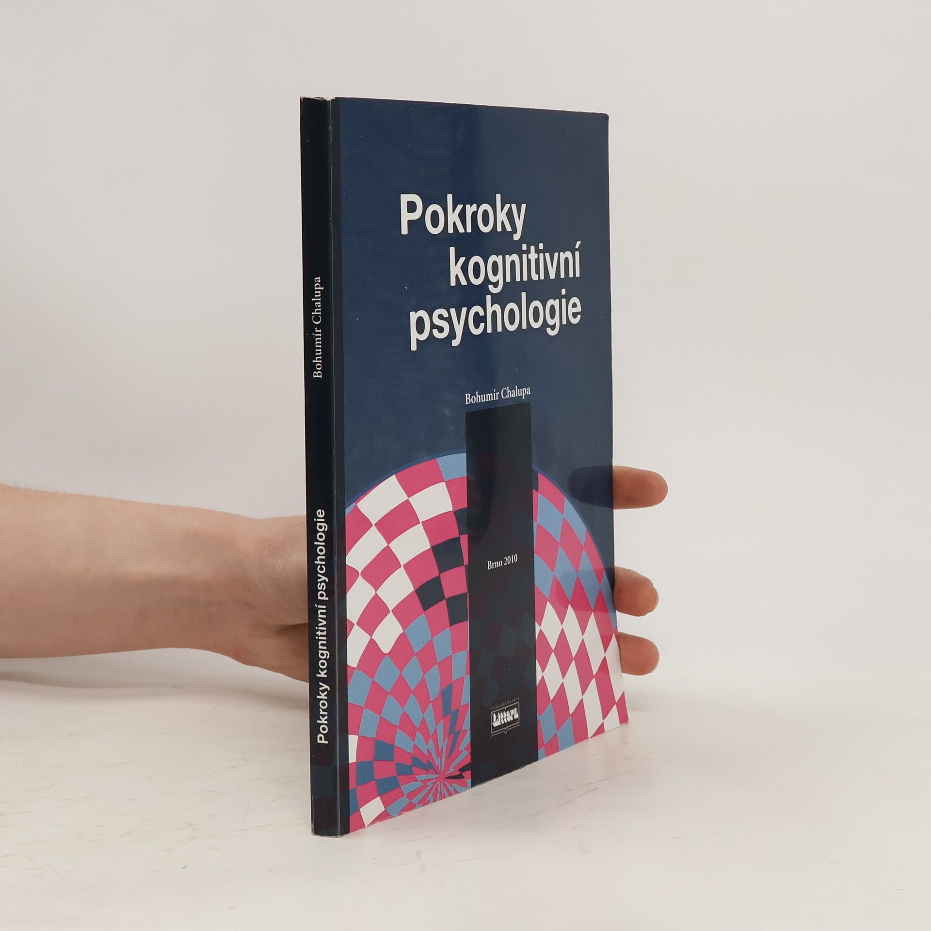 Bohumír Chalupa Pokroky kongitivní psychologie