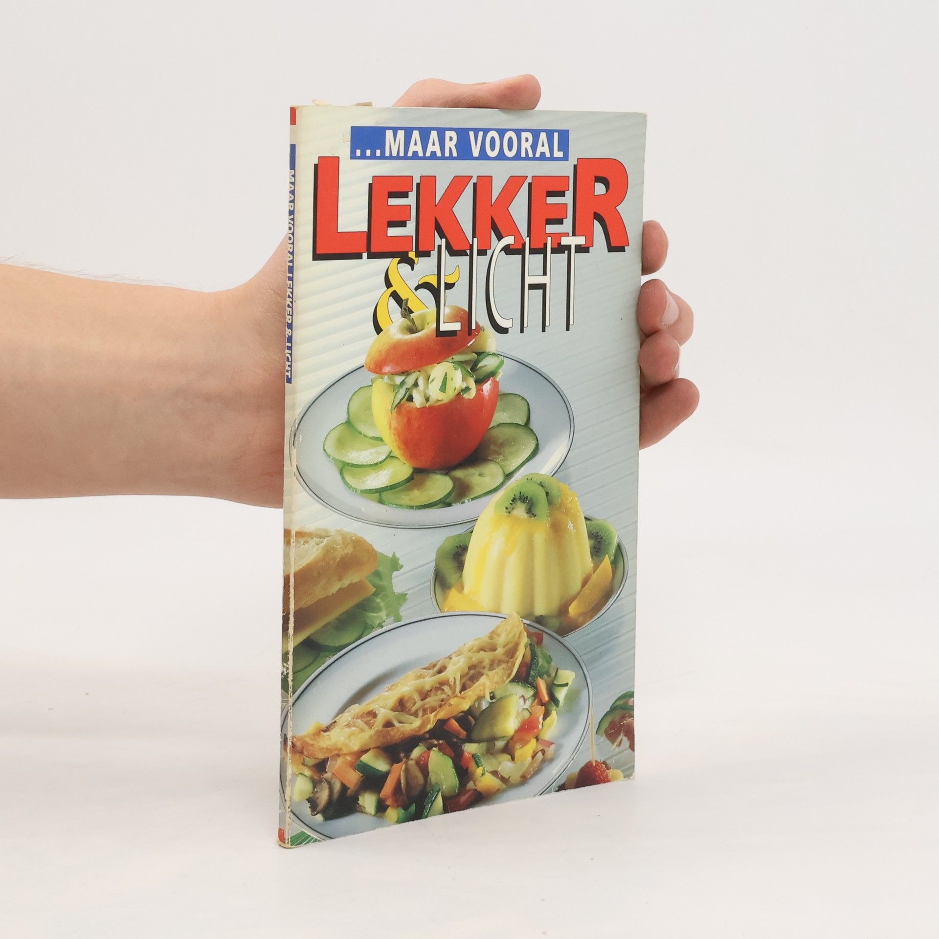Irene van Blommestein Maar vooral lekker en licht