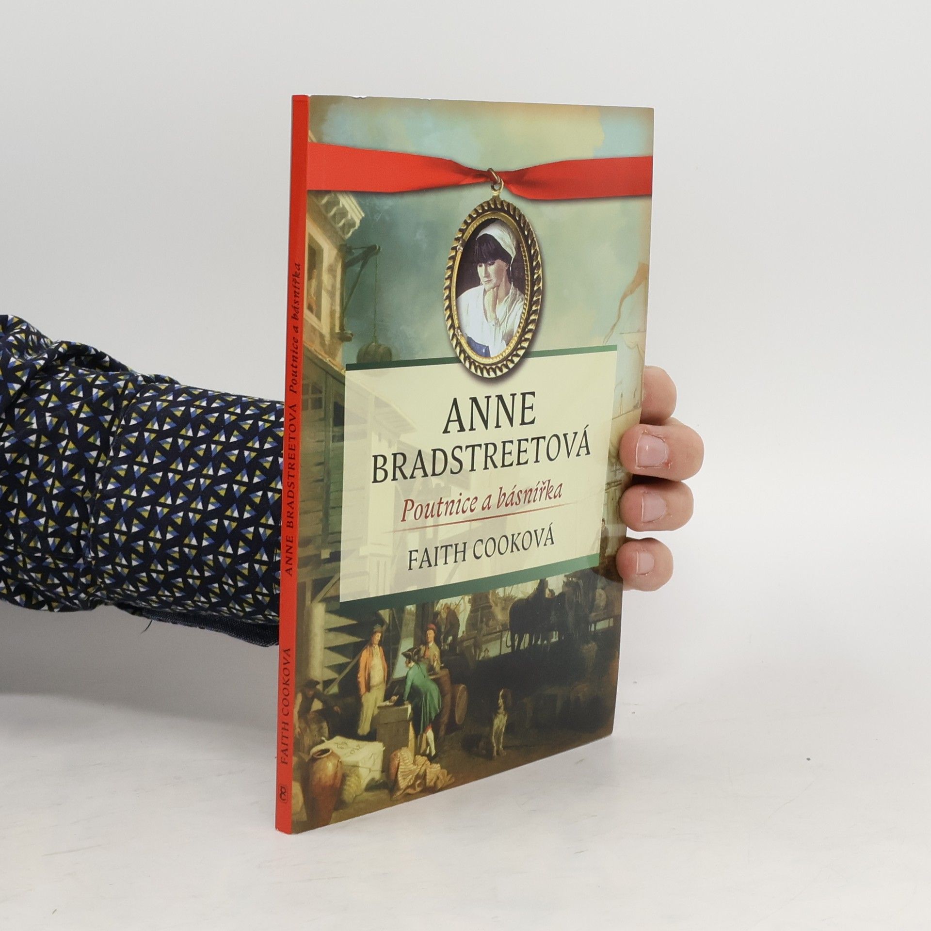 Faith Cook Anne Bradstreetová. Poutnice a básnířka