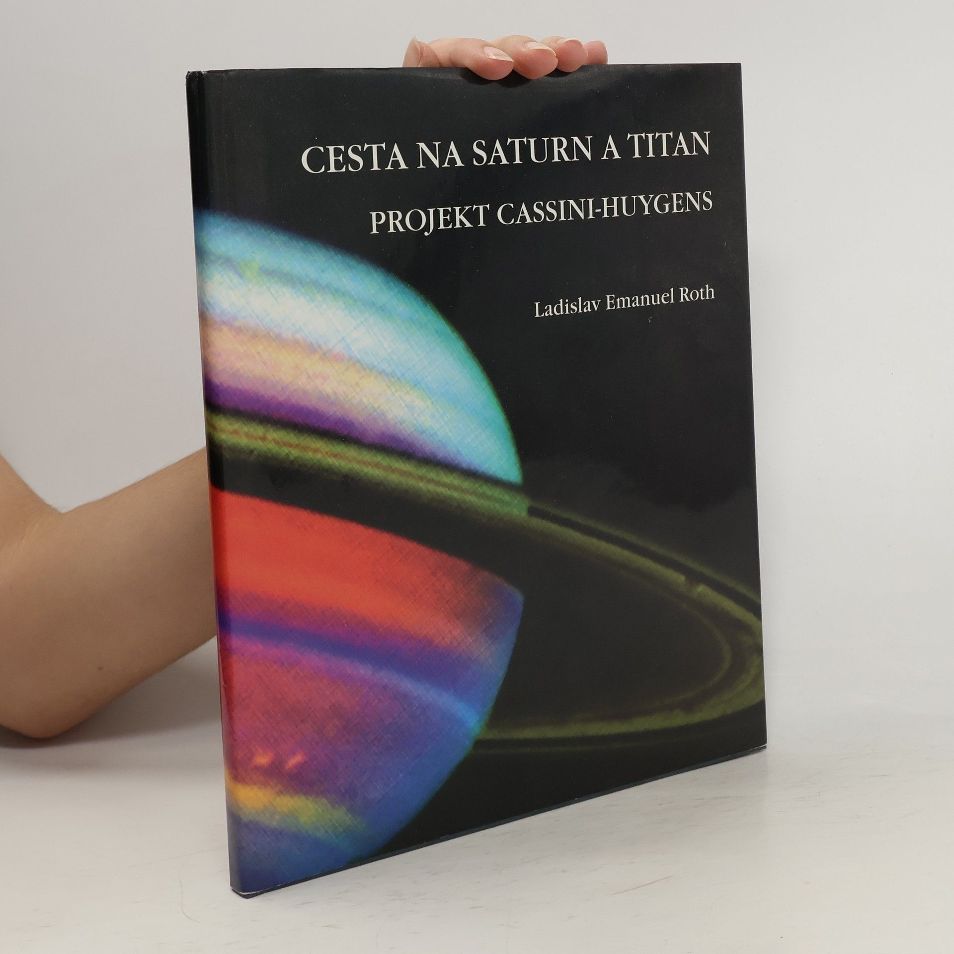 Ladislav Emanuel Roth Cesta na Saturn a Titan