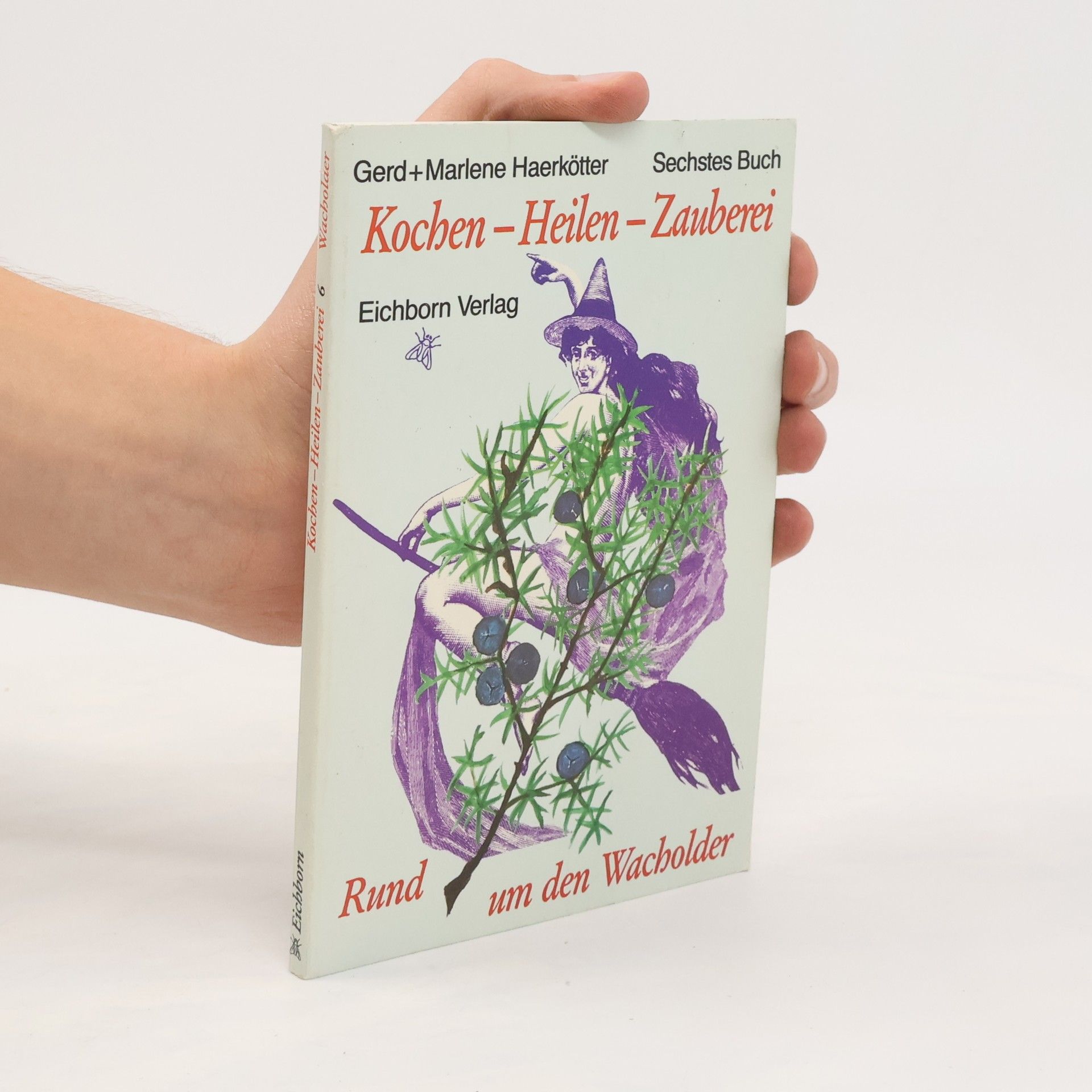Gerd Haerkötter Rund um den Wacholder