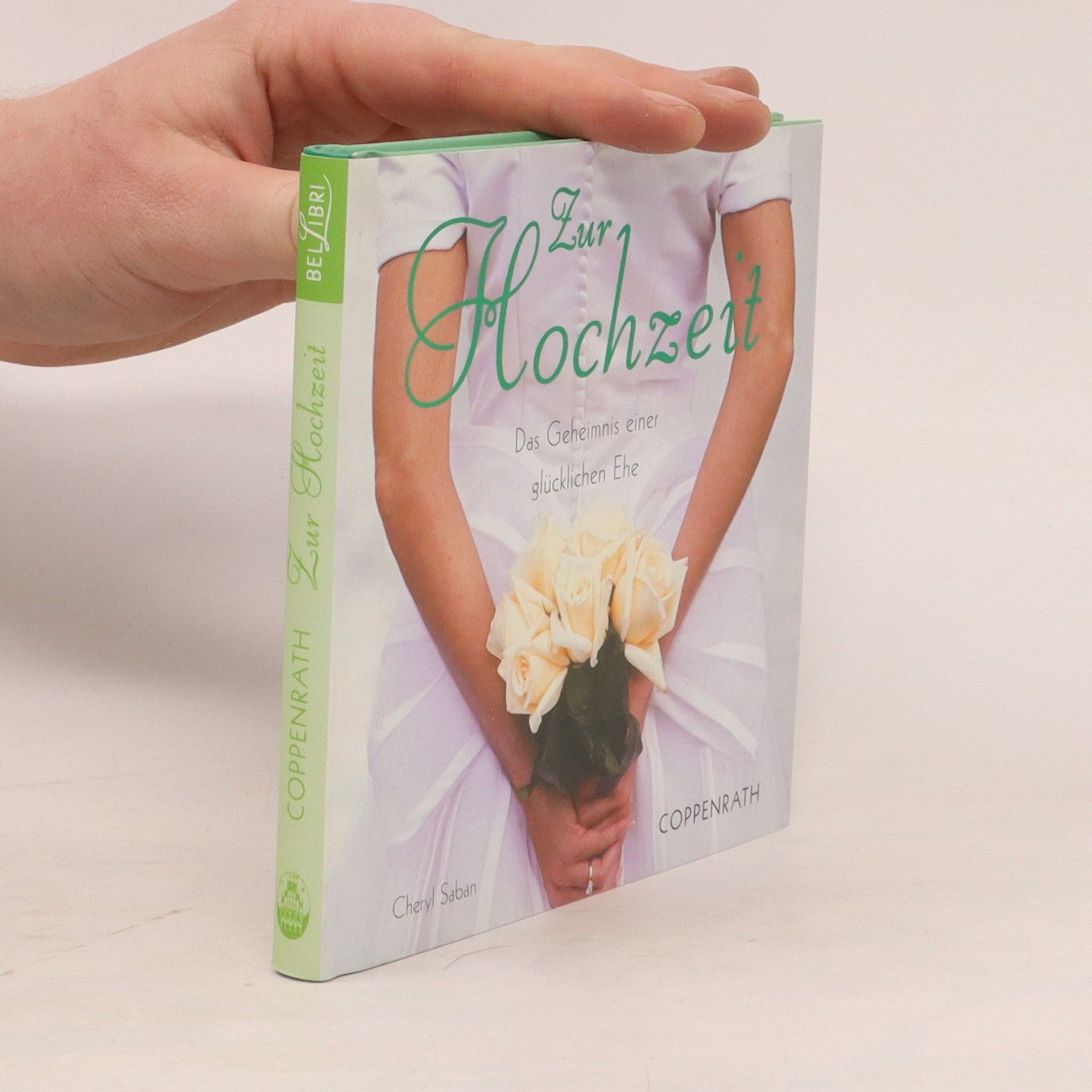 Cheryl Saban Zur Hochzeit. Das Geheimnis einer glücklichen Ehe