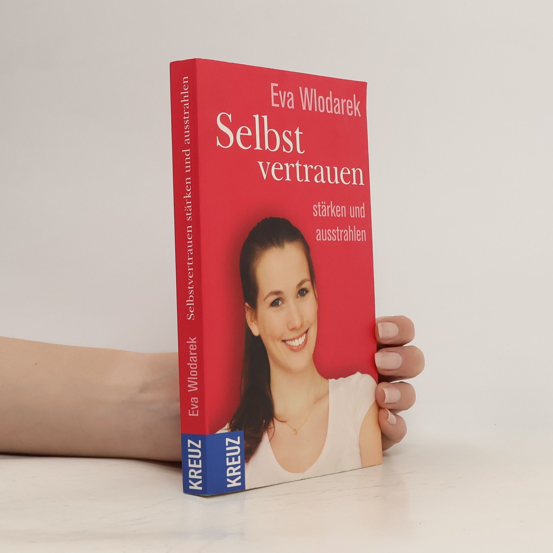 Eva Wlodarek Selbstvertrauen stärken und ausstrahlen