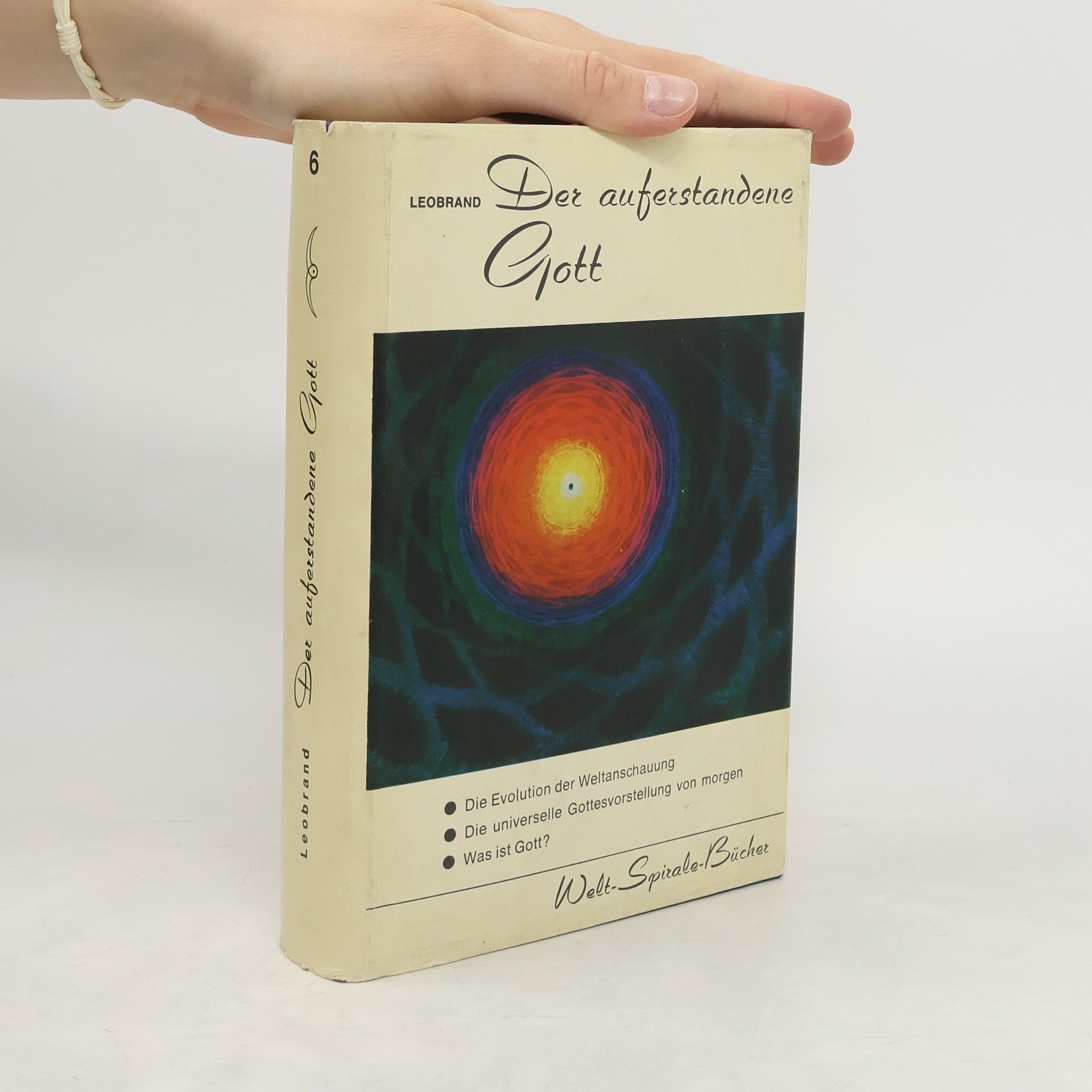 Leo Brandt Der auferstandene Gott