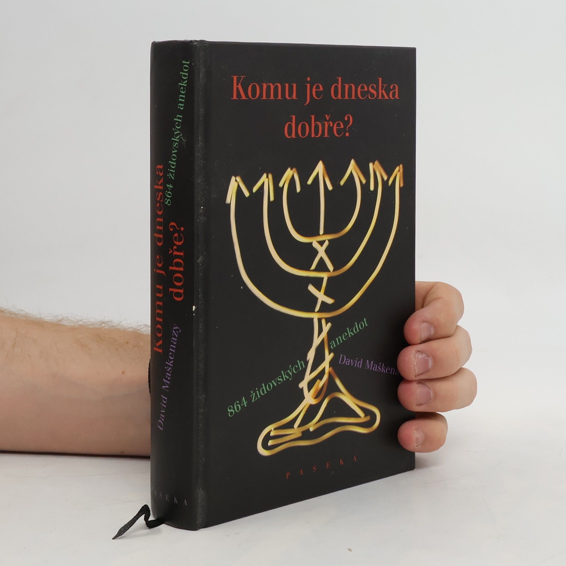 David Maškenazy Komu je dneska dobře? 864 židovských anekdot