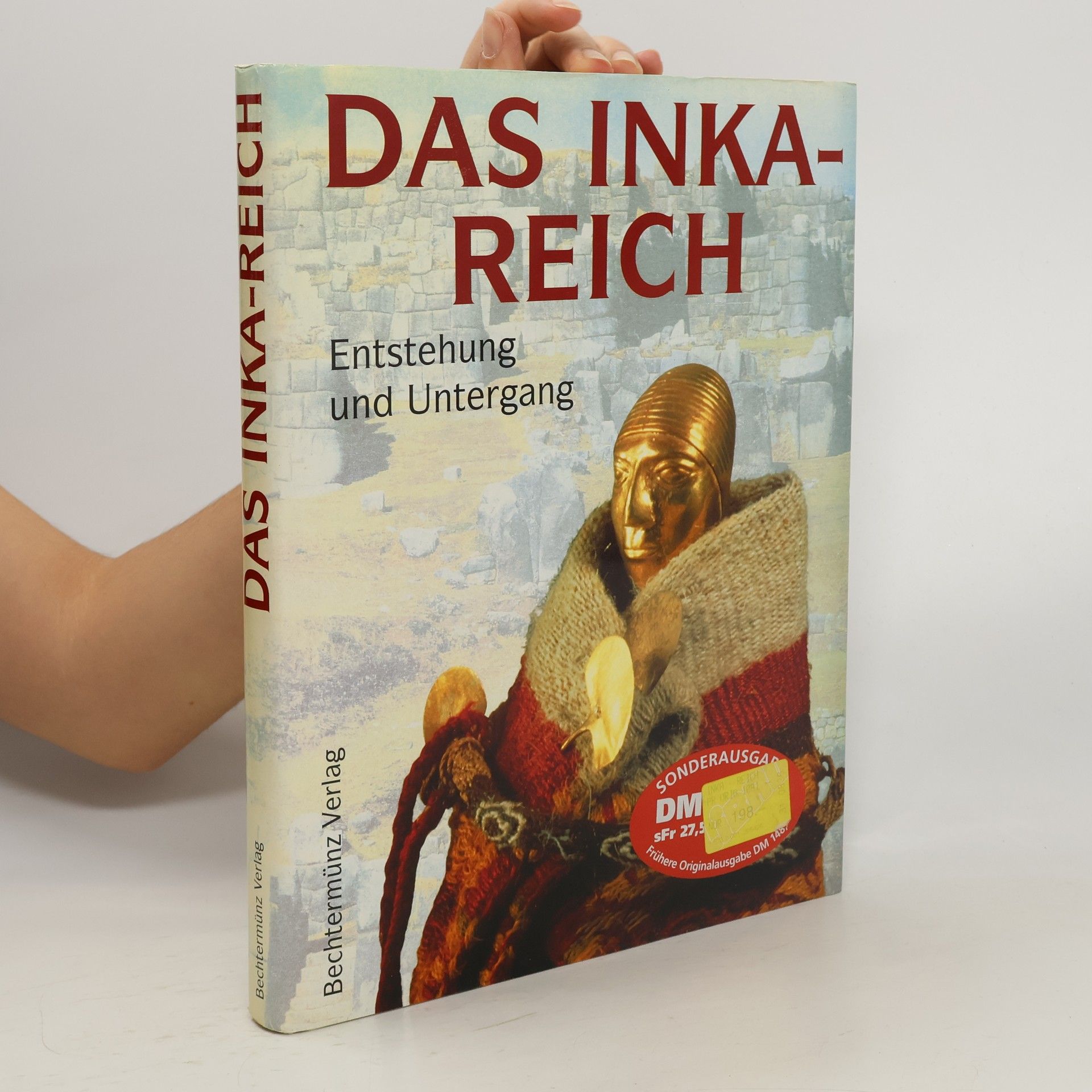 kolektiv Das Inkareich. Entstehung und Untergang