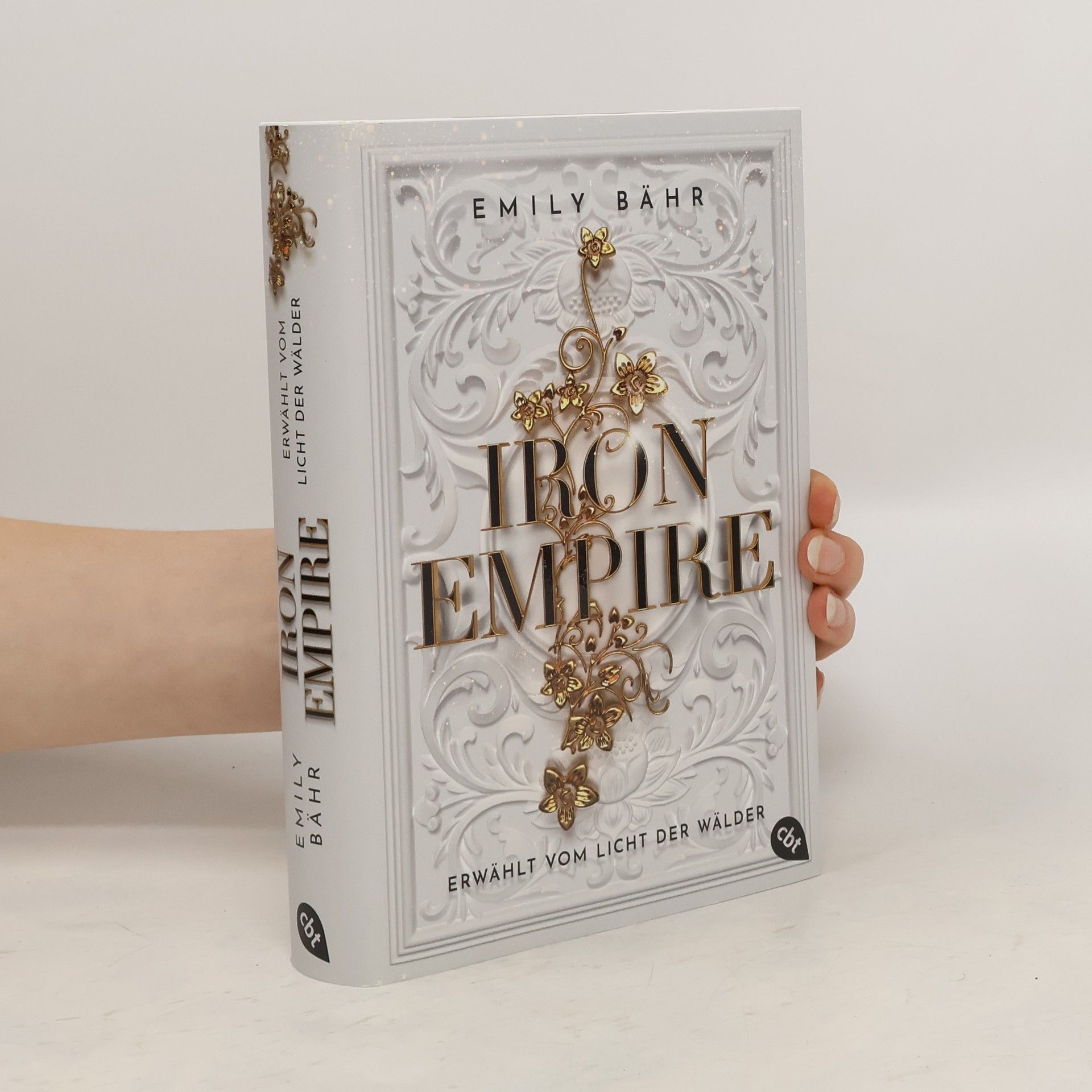 Emily Bähr Iron Empire – Erwählt vom Licht der Wälder