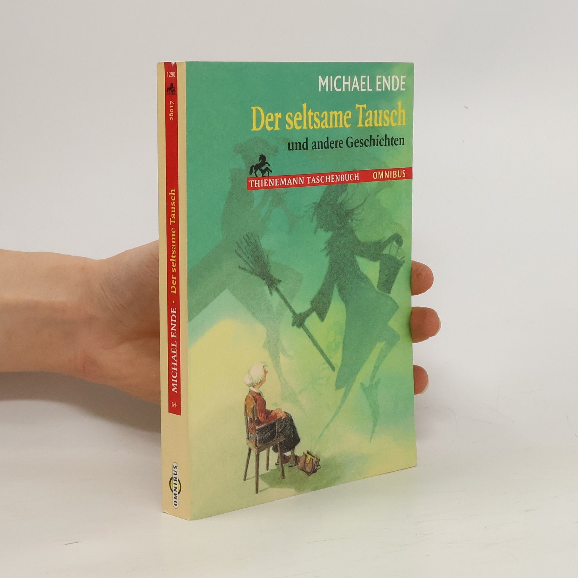 Michael Ende Der seltsame Tausch und andere Geschichten