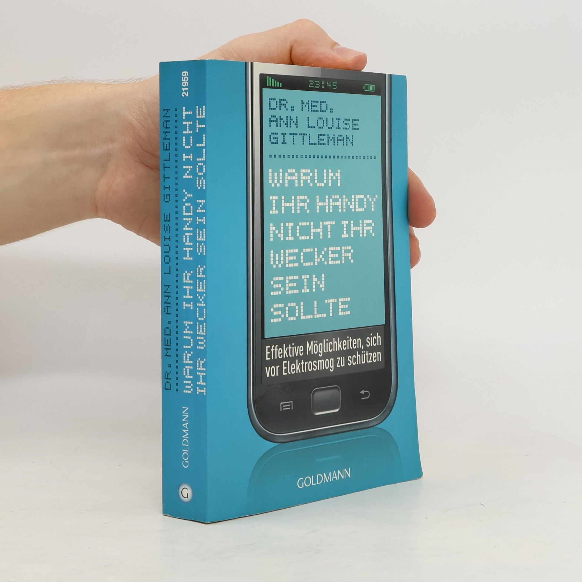 Ann Louise Gittleman Warum Ihr Handy nicht Ihr Wecker sein sollte