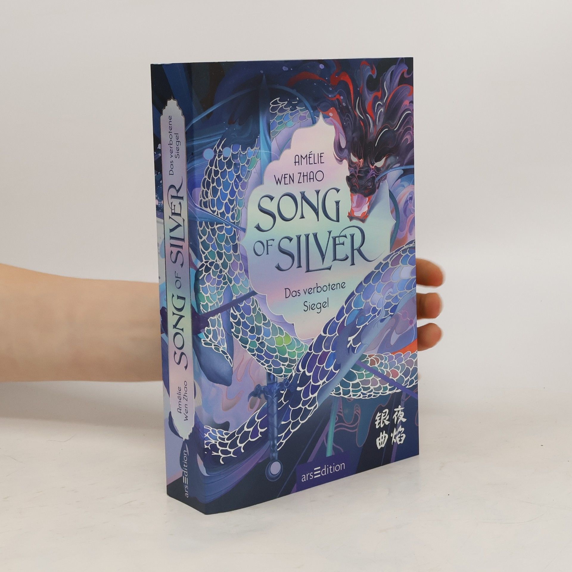 Amélie Wen Zhao Song of Silver. Das verbotene Siegel