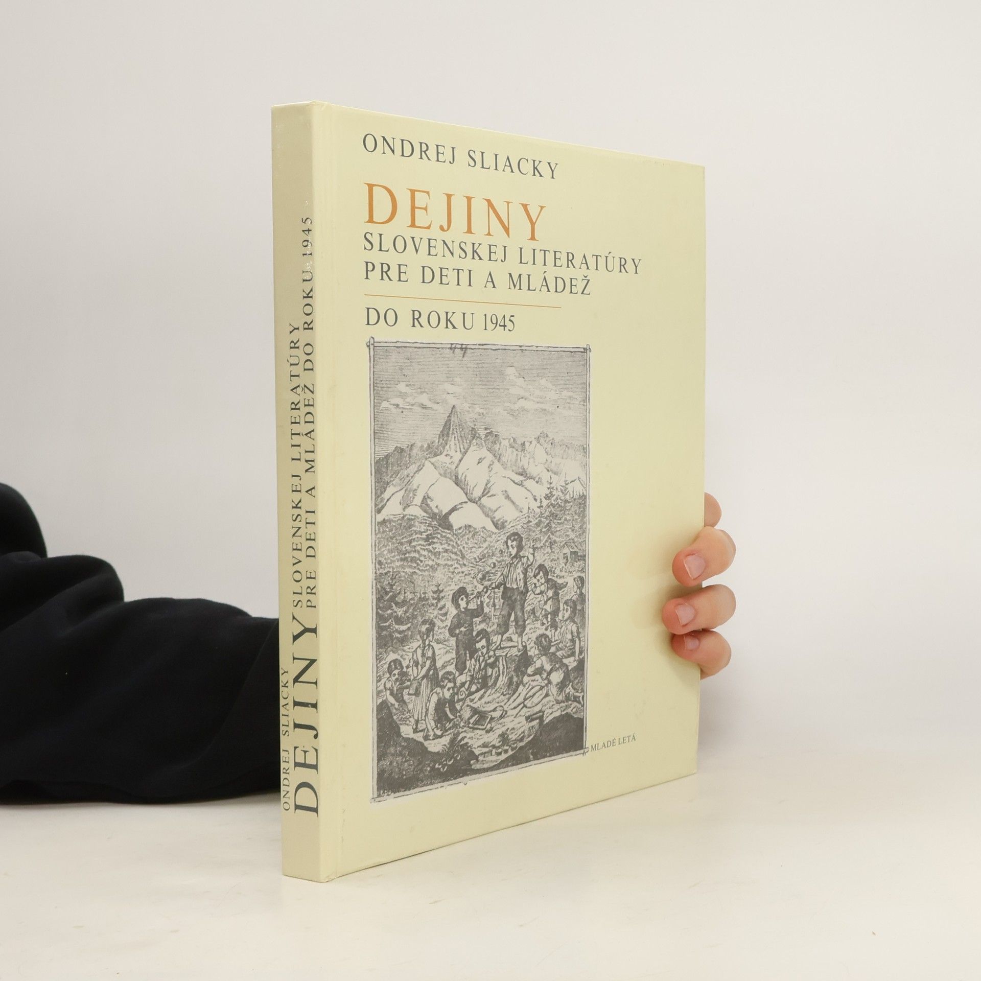 Ondrej Sliacky Dejiny slovenskej literatúry pre deti a mládež do roku 1945