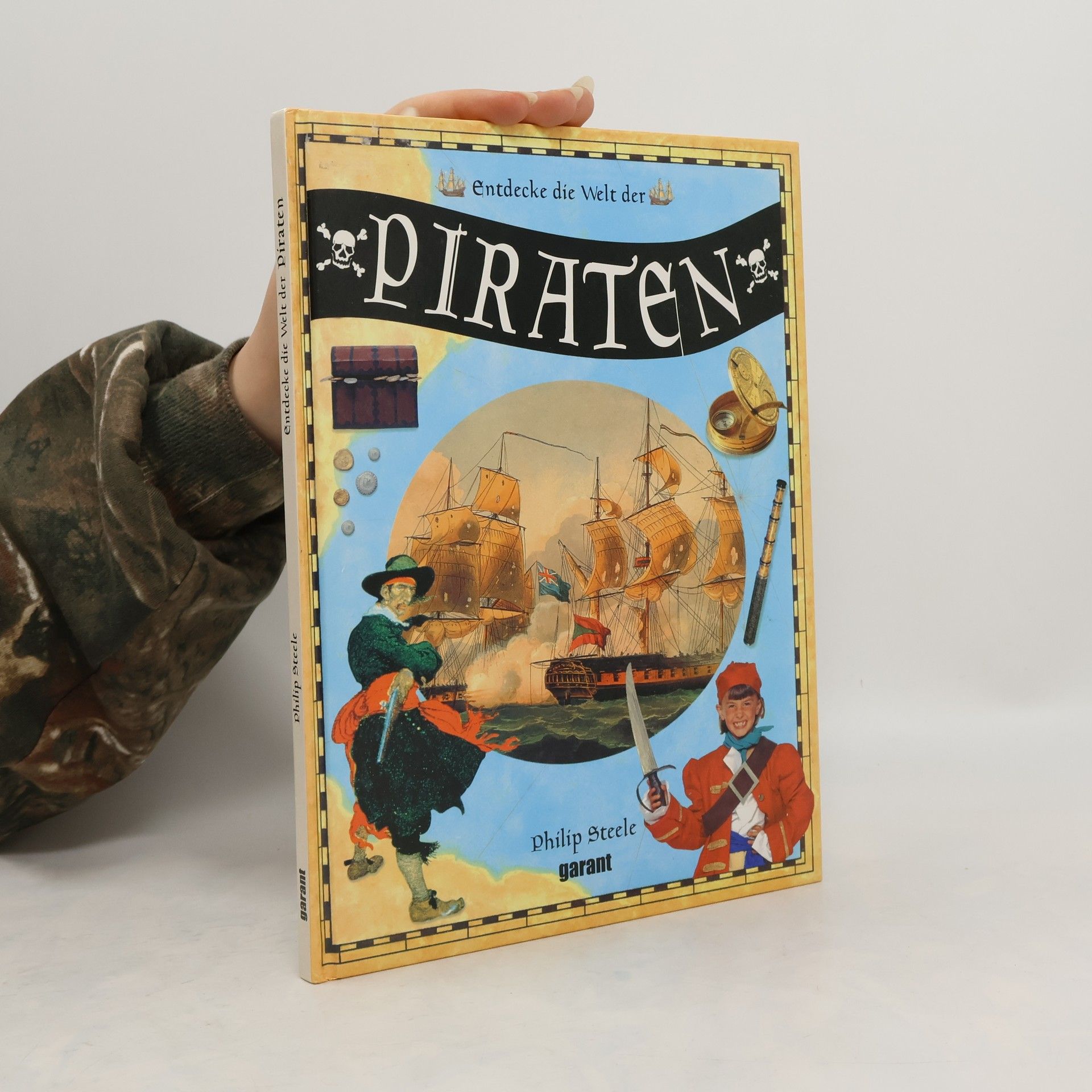 Philip Steele Entdecke die Welt der Piraten