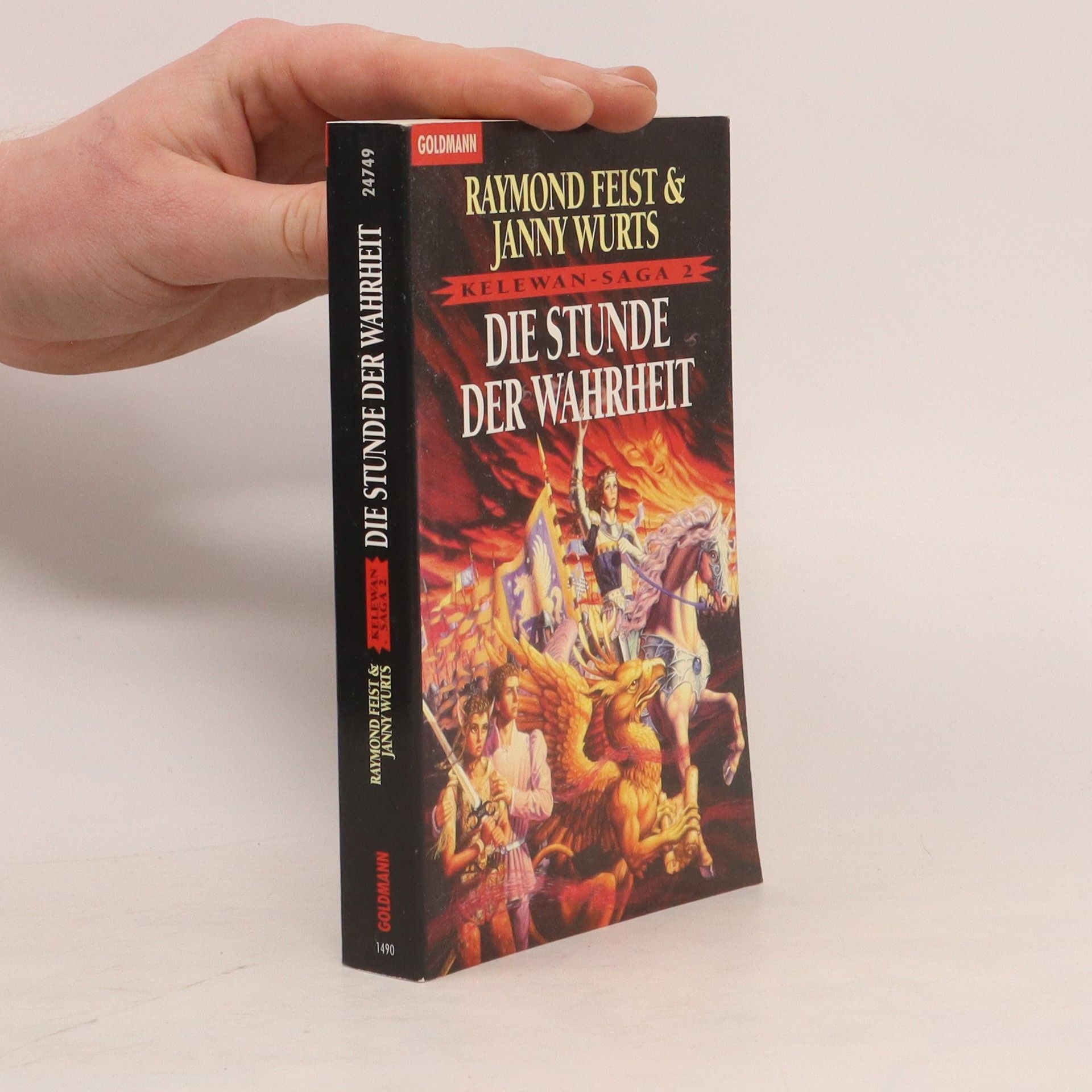 Raymond Feist Die Stunde der Wahrheit. Ein Midkemia-Roman. Die Kelewan-Saga 2