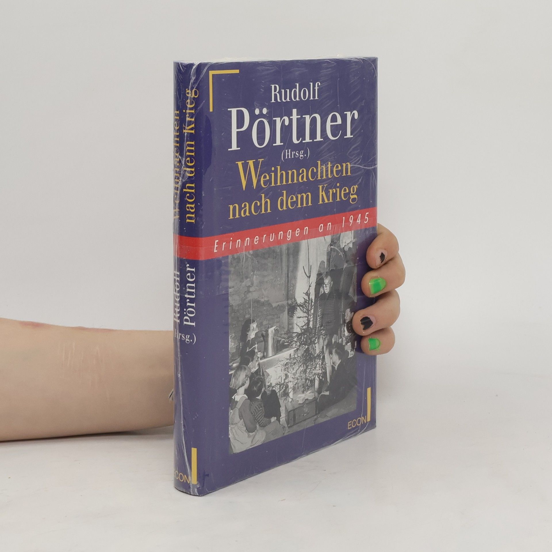Rudolf Pörtner Weihnachten nach dem Krieg