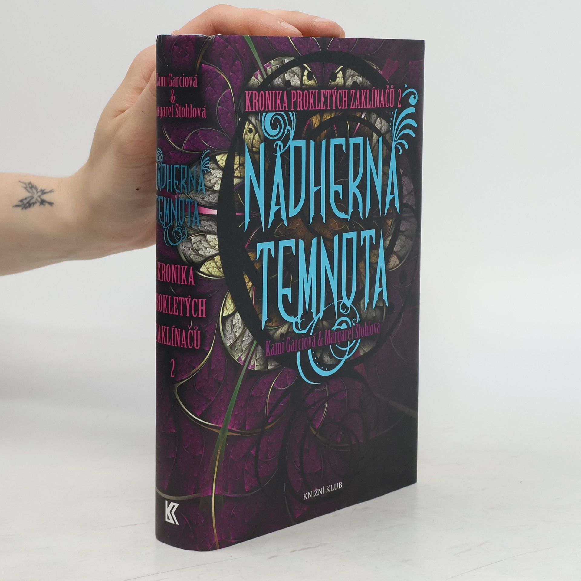 Kami Garcia Kronika prokletých zaklínačů. 2. díl. Nádherná temnota