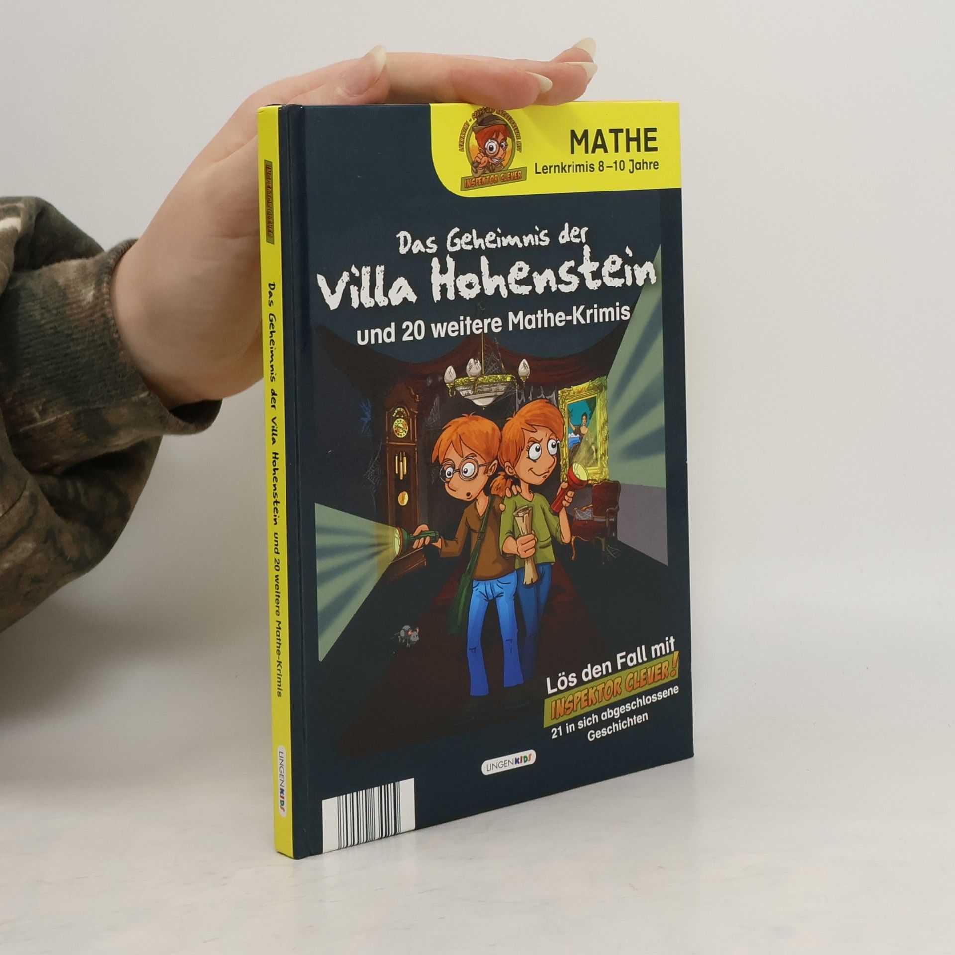 Katja Selig Das Geheimnis der Villa Hohenstein und 20 weitere Mathe-Krimis
