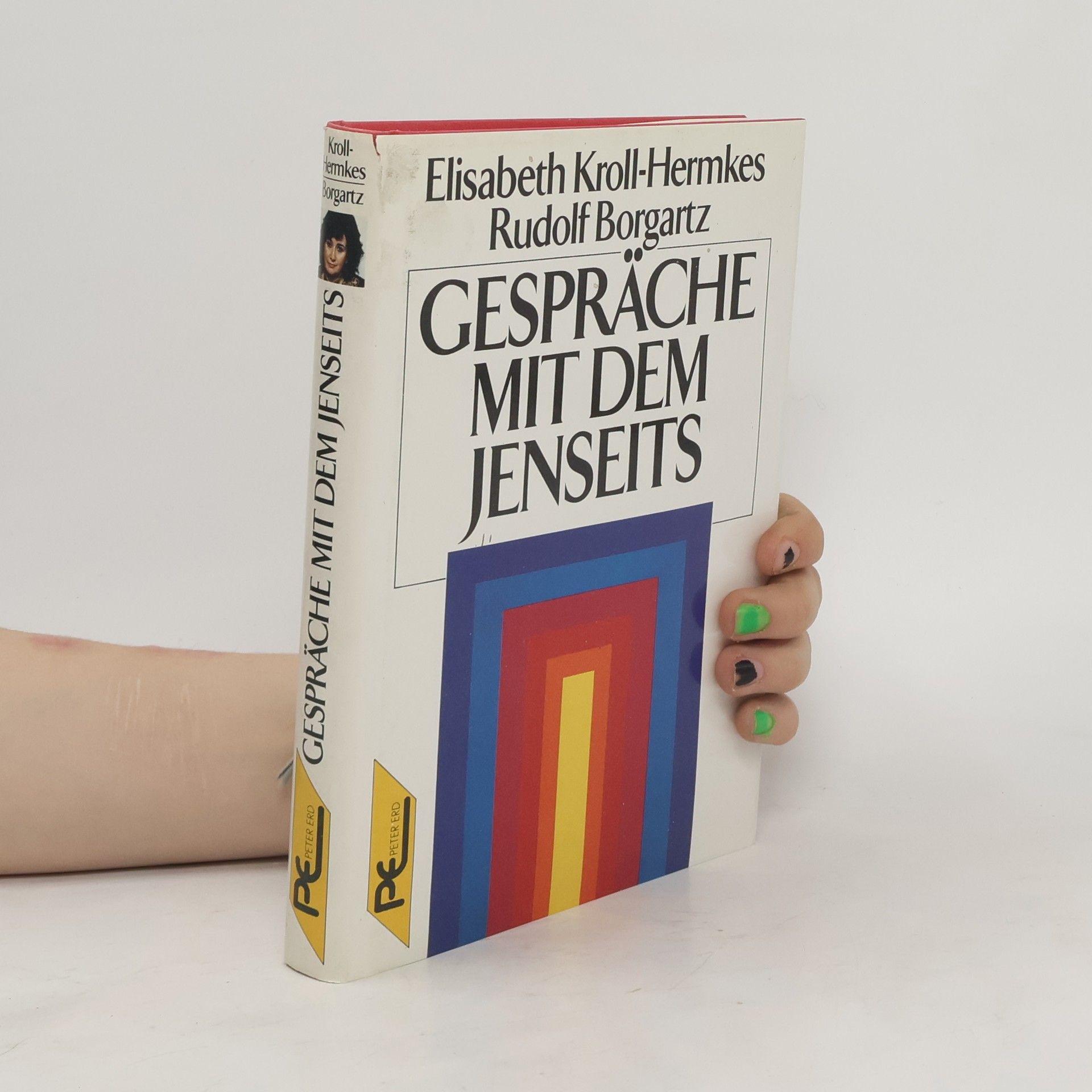 Elisabeth Kroll Hermkes Gespräche mit dem Jenseits