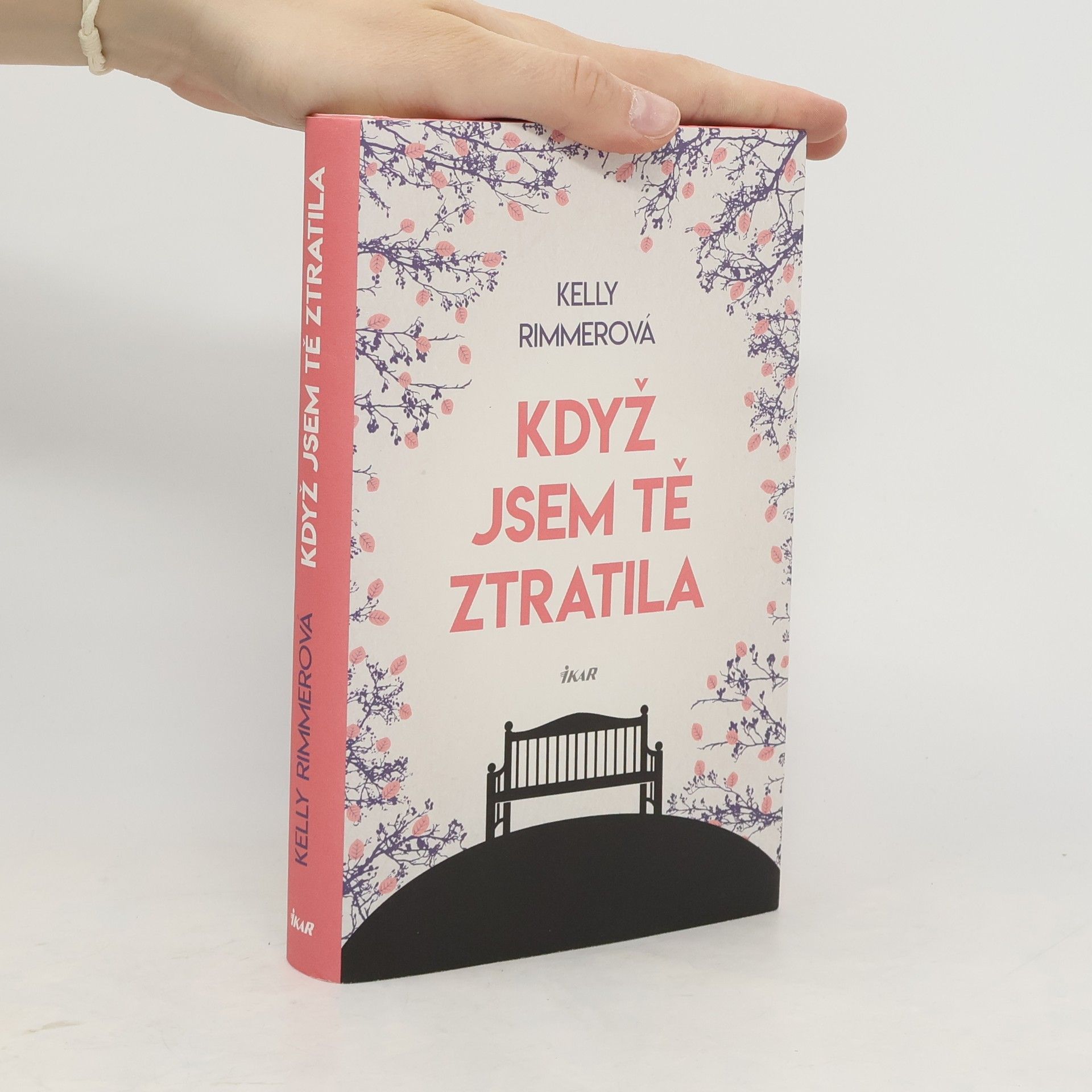 Kelly Rimmer Když jsem tě ztratila