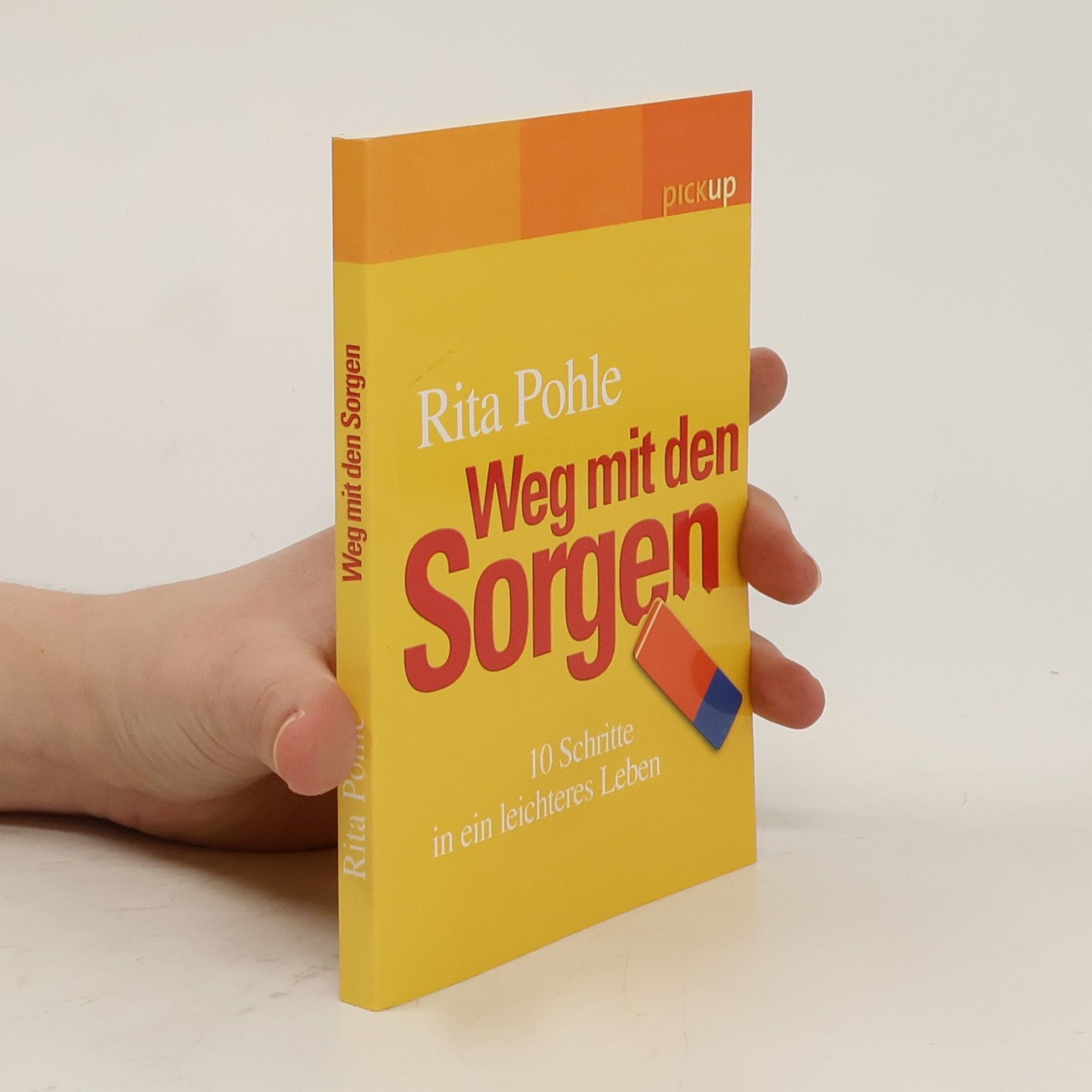 Rita Pohle Weg mit den Sorgen