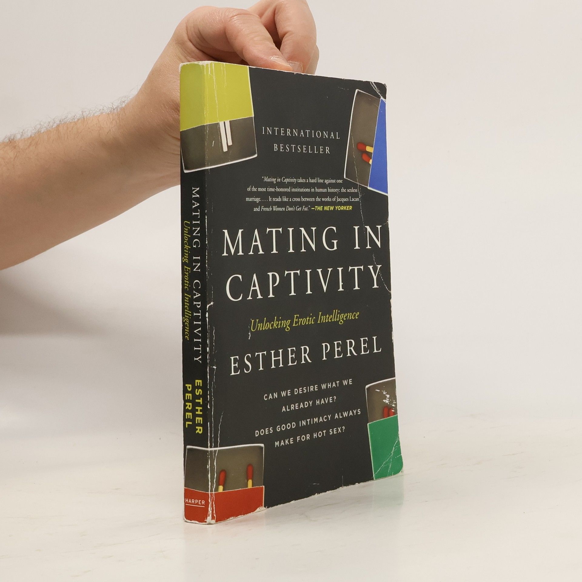 Esther Perel Mating in captivity. Unlocking erotic intelligence
