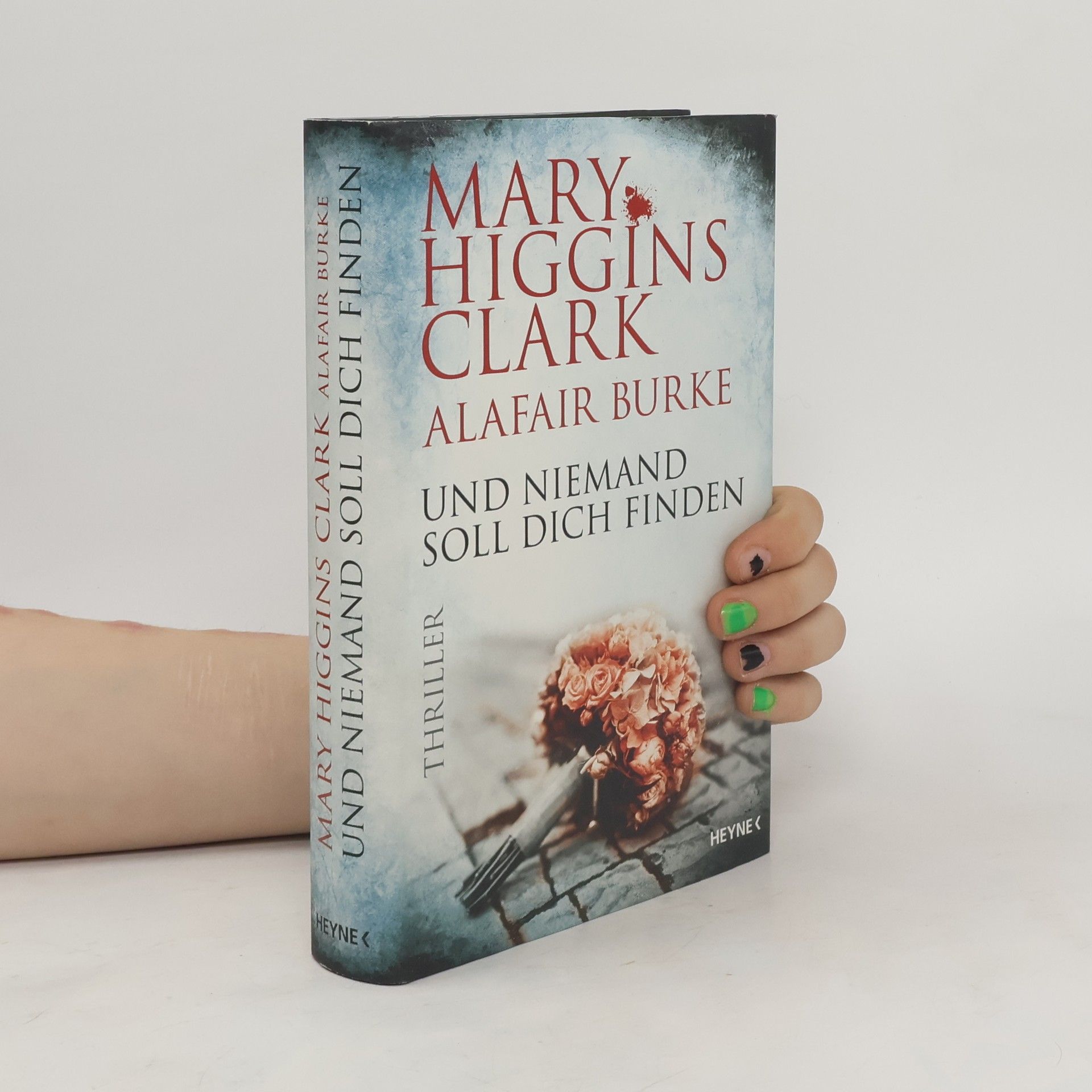 Mary Higgins Clark Und niemand soll dich finden