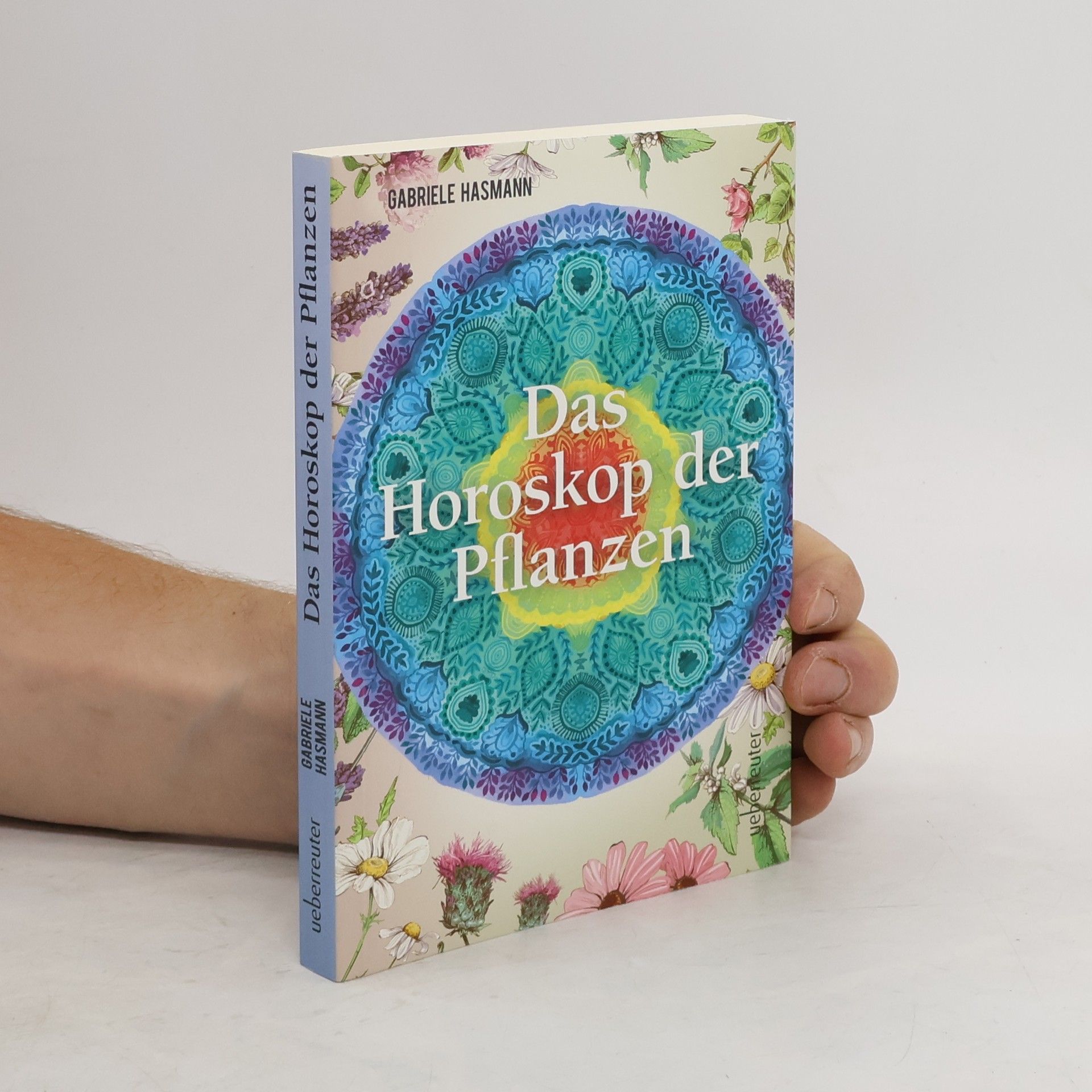 Gabriele Hasmann Das Horoskop der Pflanzen