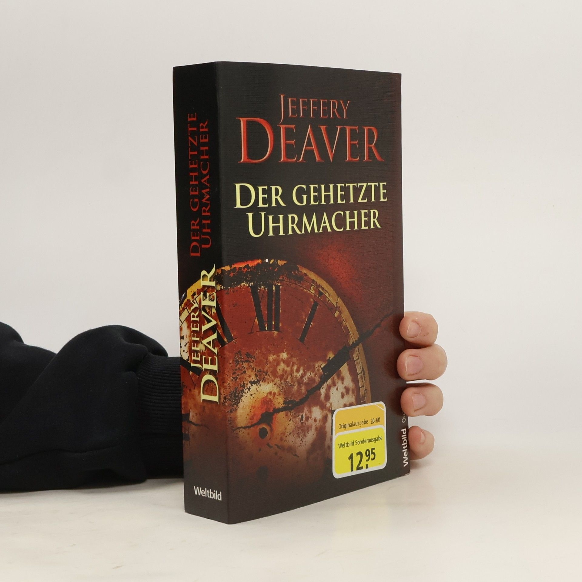 Jeffery Deaver Der gehetzte Uhrmacher