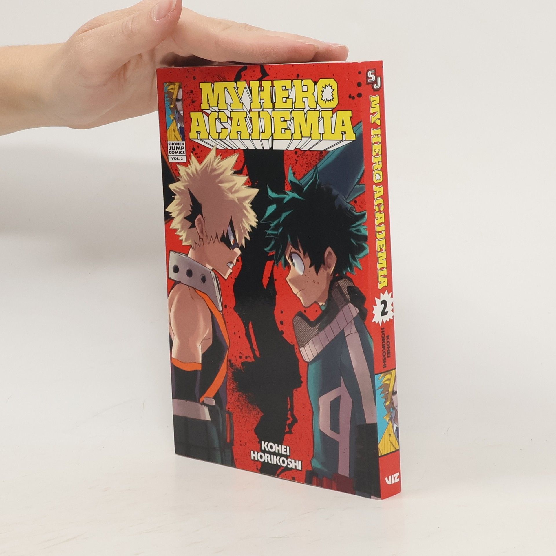 Kōhei Horikoshi My Hero Academia. Vol. 2, Rage, You Damned Nerd