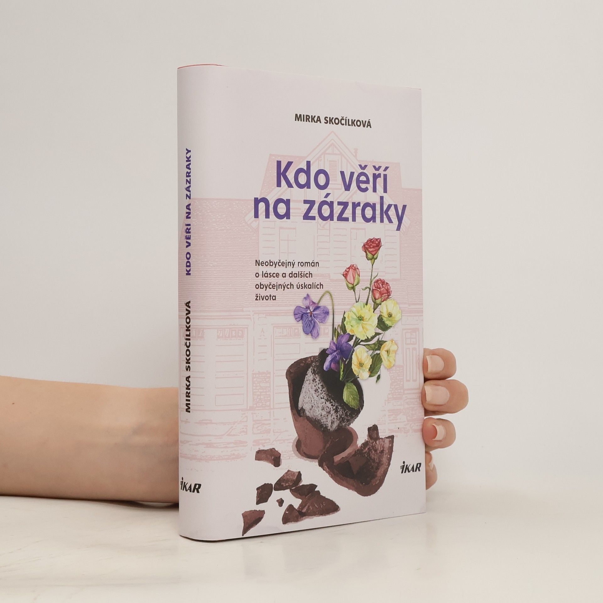 Mirka Skočílková Kdo věří na zázraky