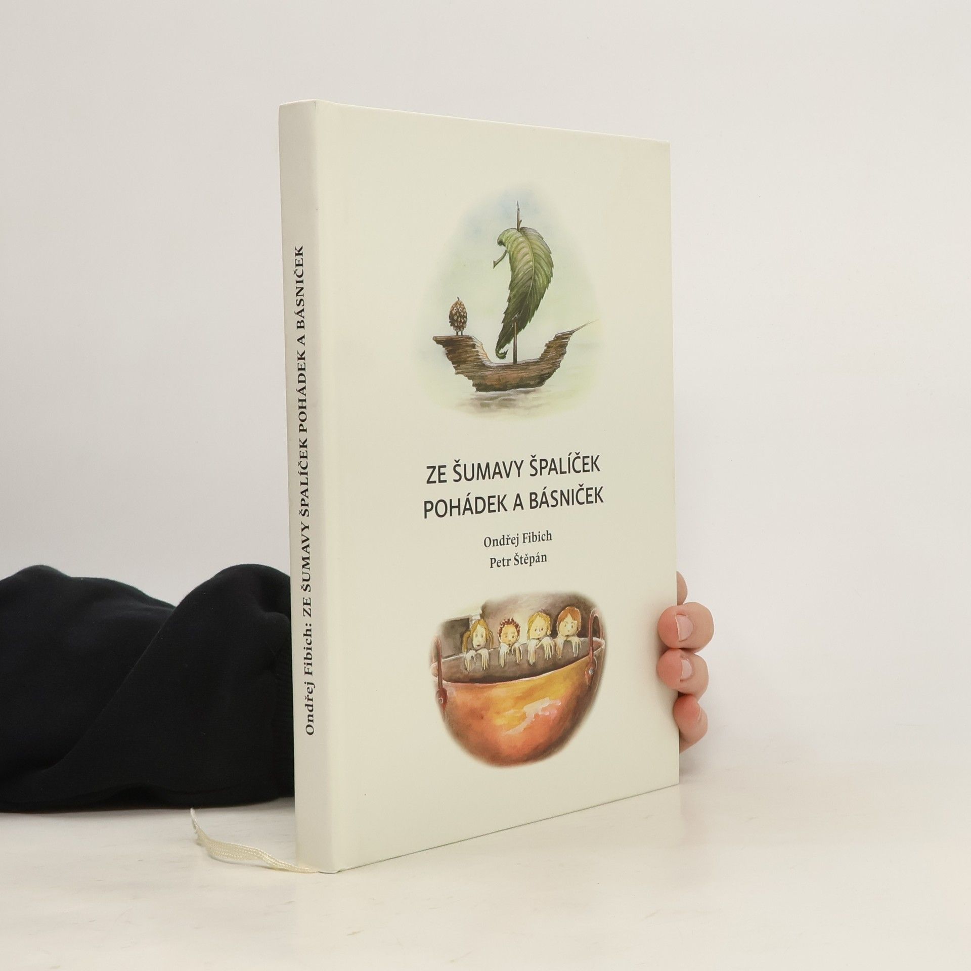 Ondřej Fibich Ze Šumavy špalíček pohádek a básniček