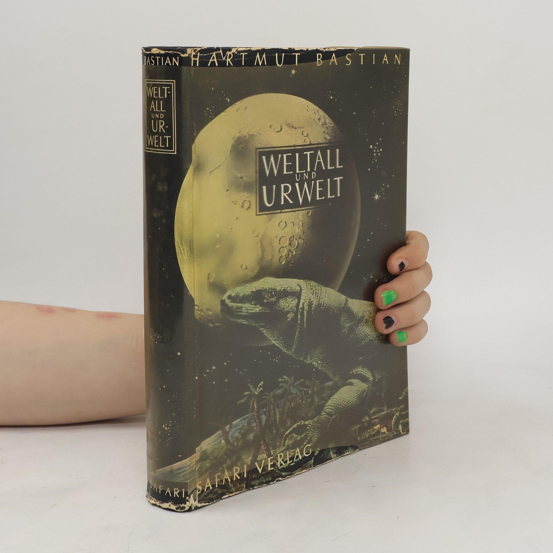 Hartmut Bastian Weltall und Urwelt