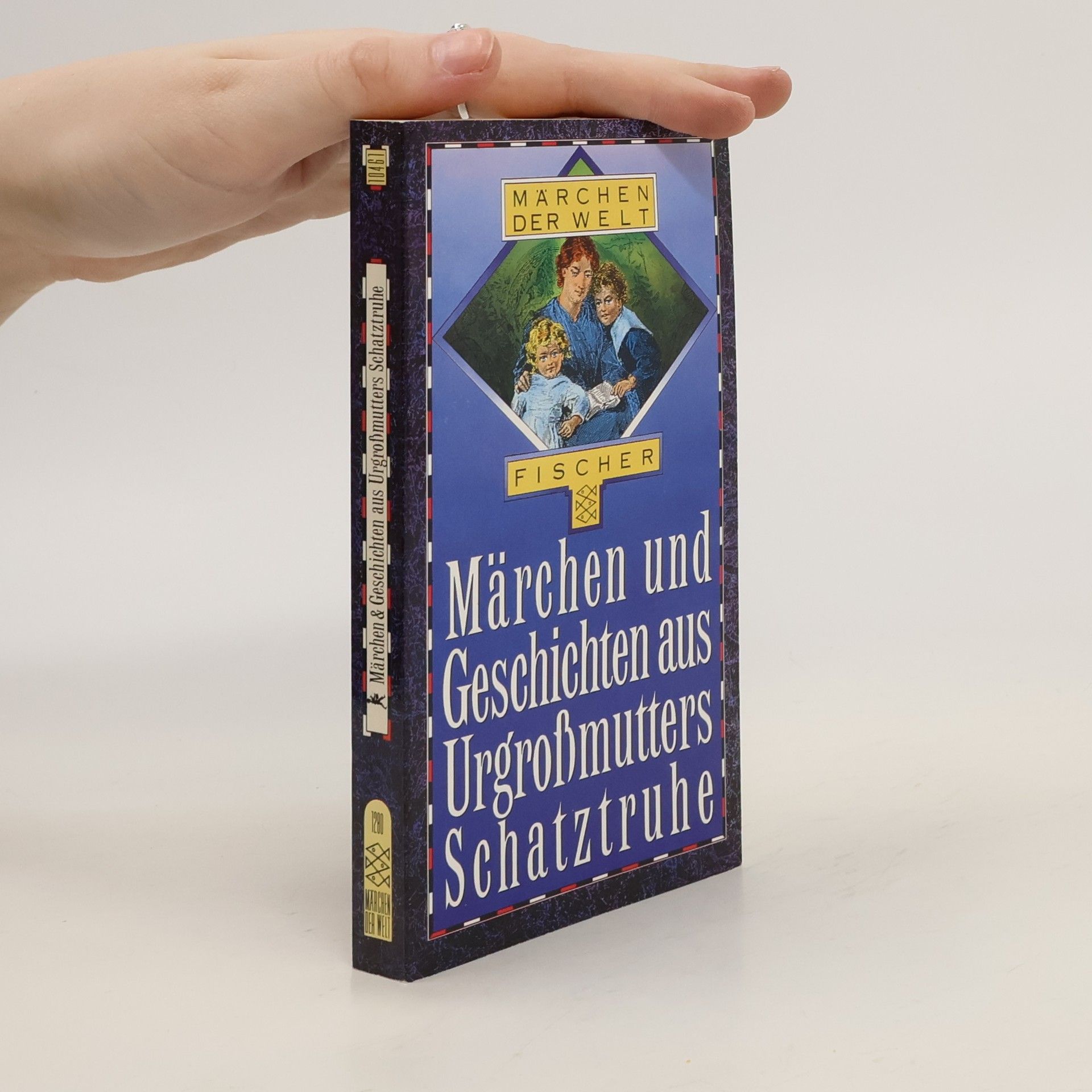 Erich Ackermann Märchen und Geschichten aus Urgroßmutters Schatztruhe