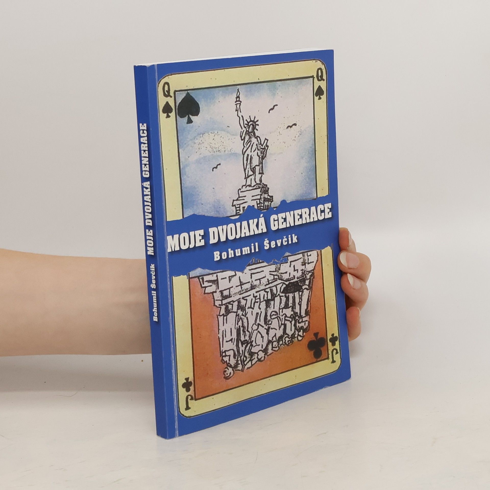 Bohumil Ševčík Moje dvojaká generace