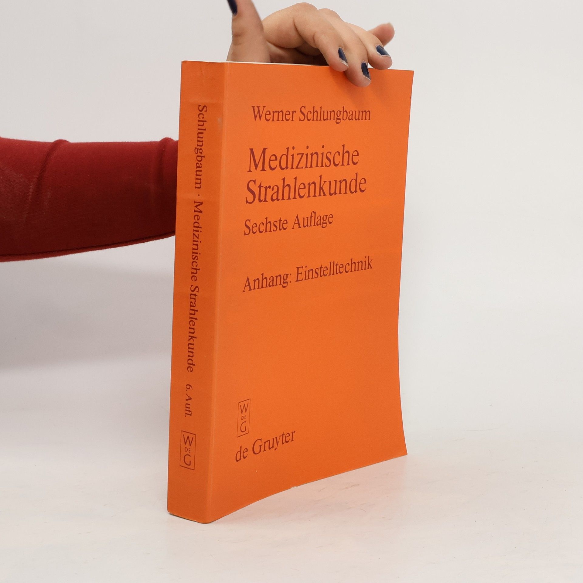 Werner Schlungbaum Medizinische Strahlenkunde