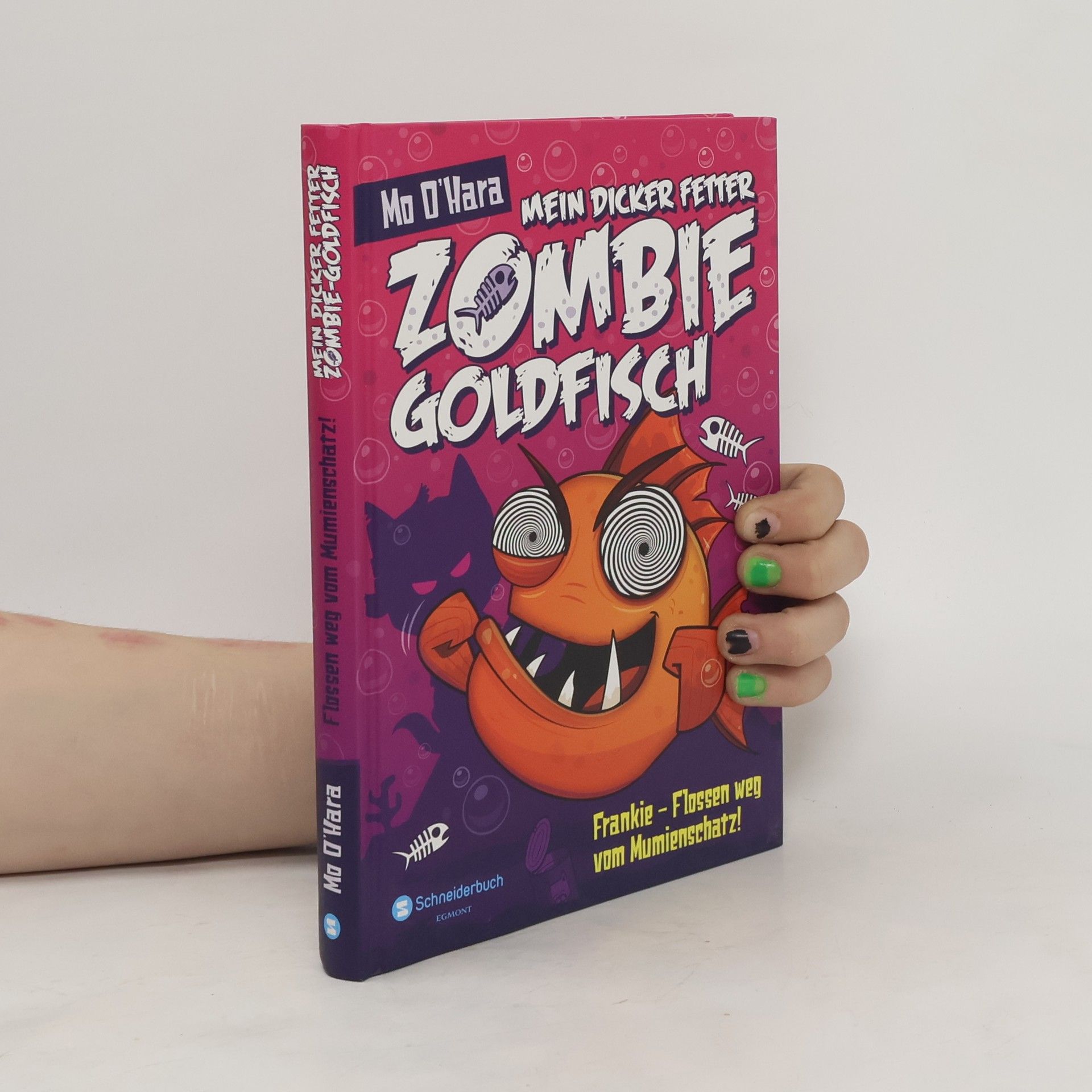 Mo O'Hara Mein Dicker Fetter. Zombie Goldfusch
