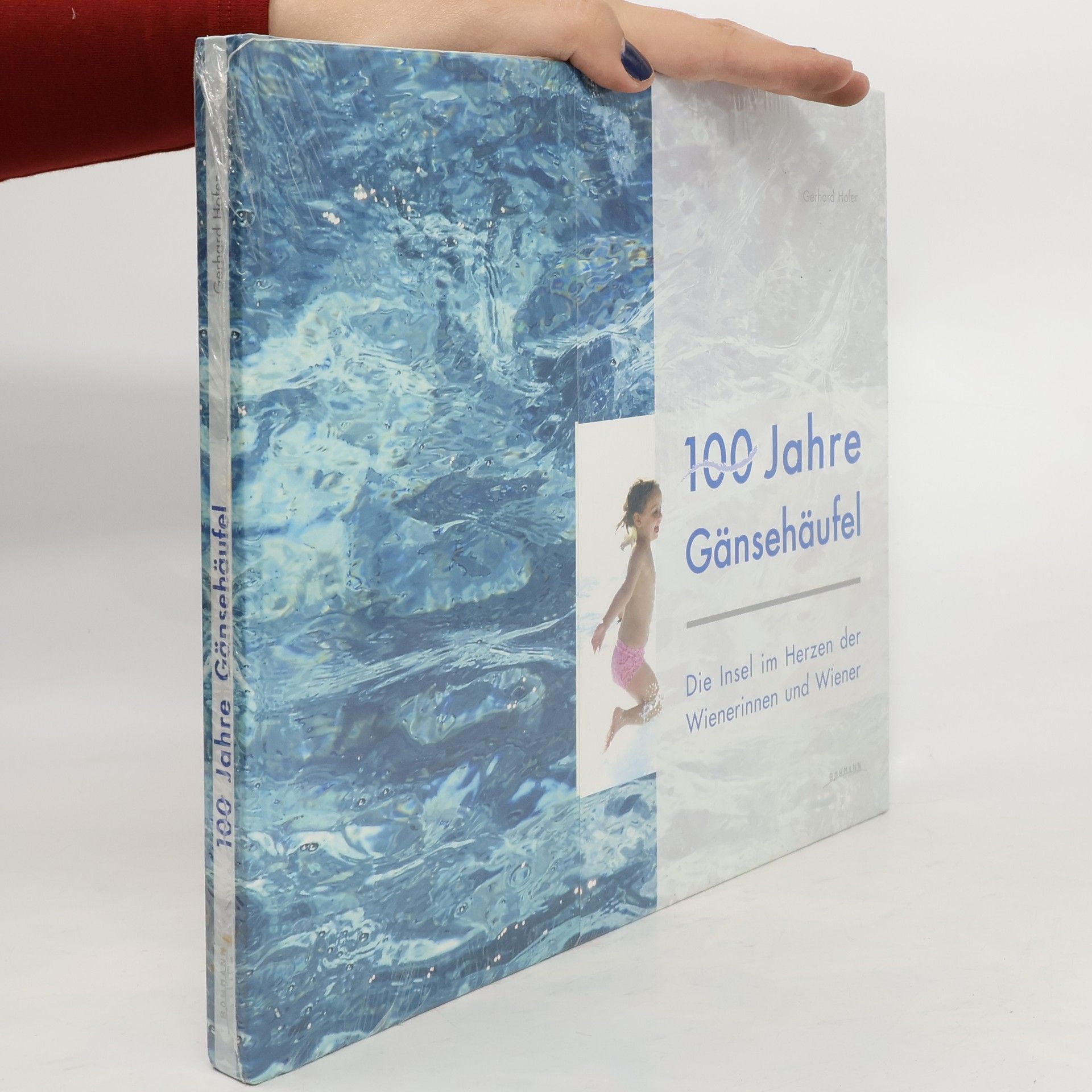 Gerhard Hofer 100 Jahre Gänsehäufel