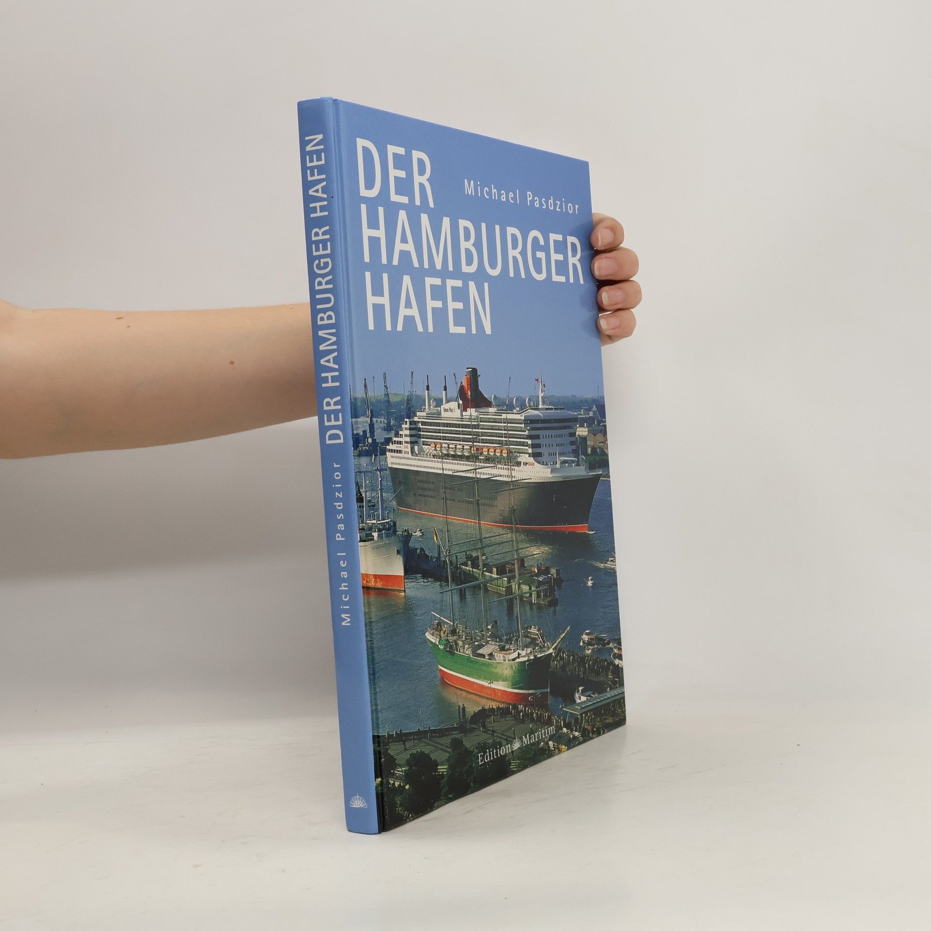 Michael Pasdzior Der Hamburger Hafen